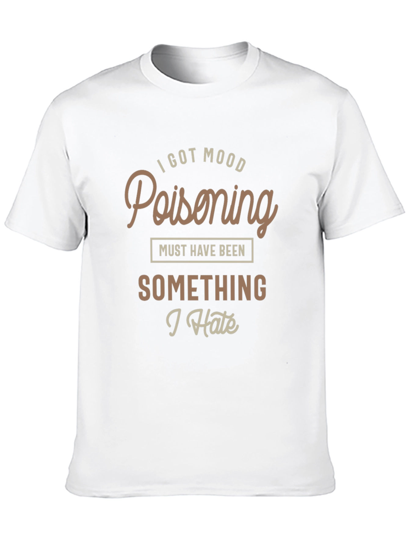 Black I Got Mood Poisoning T-Shirt view 10