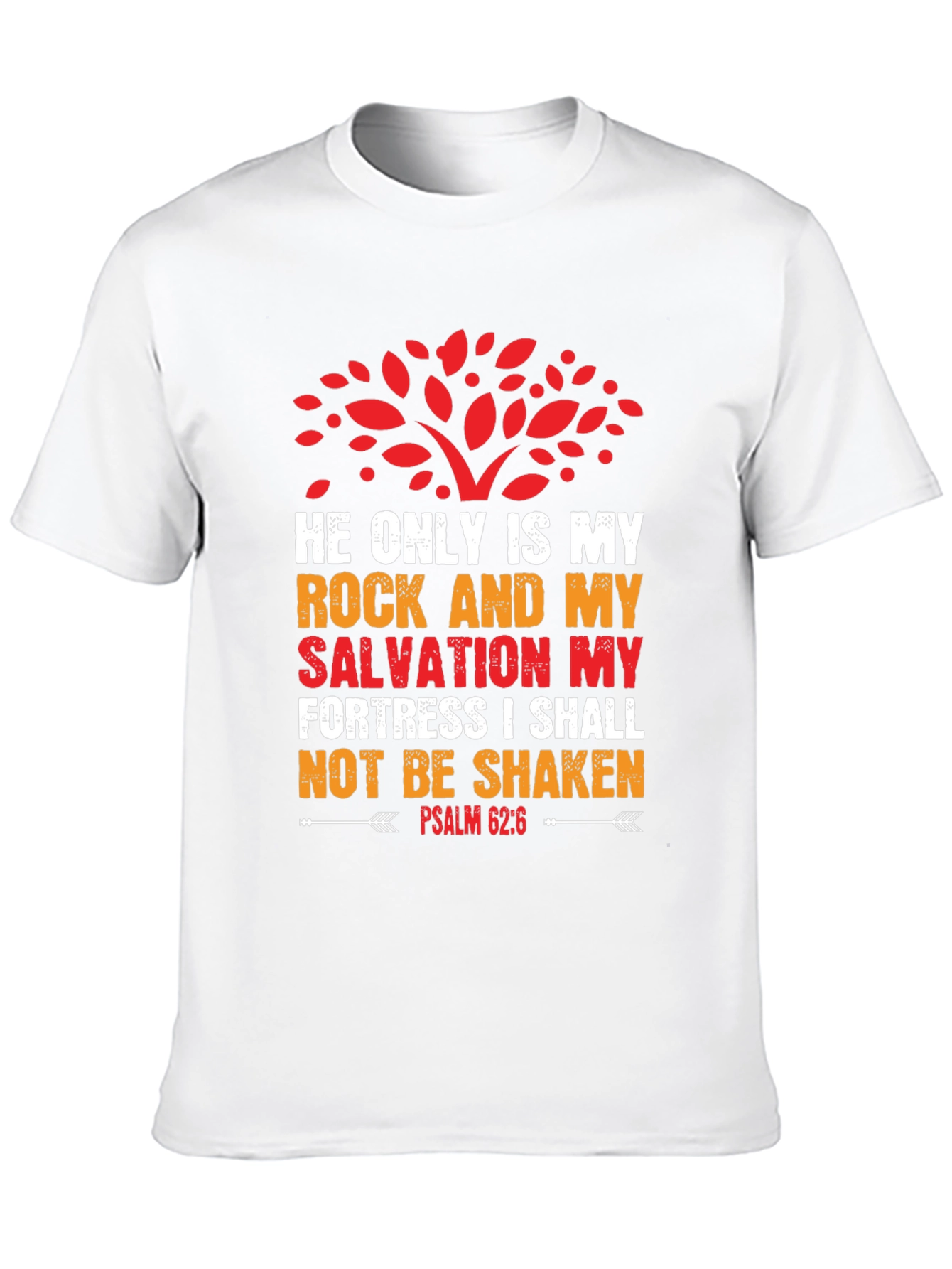 Black Faith-Based T-Shirt: Psalm 62:6 Graphic Tee view 10