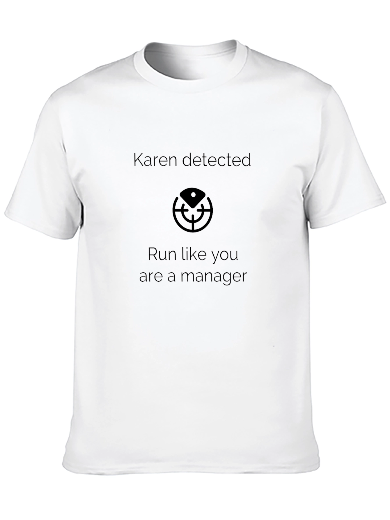 Black Karen Detected Run Like a Manager T-Shirt view 10