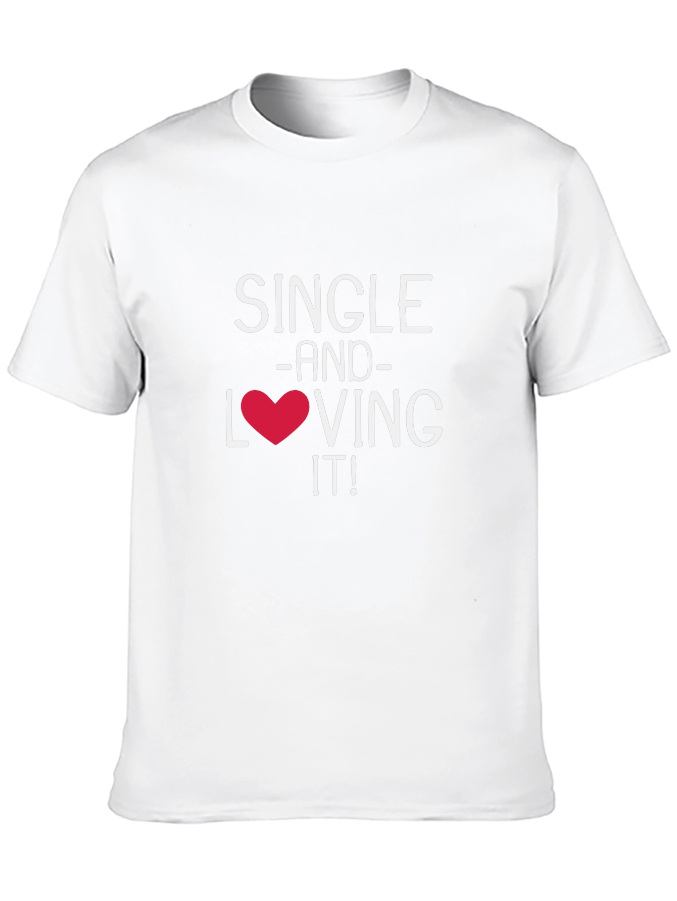 Black Single and Loving It! Graphic T-Shirt view 10