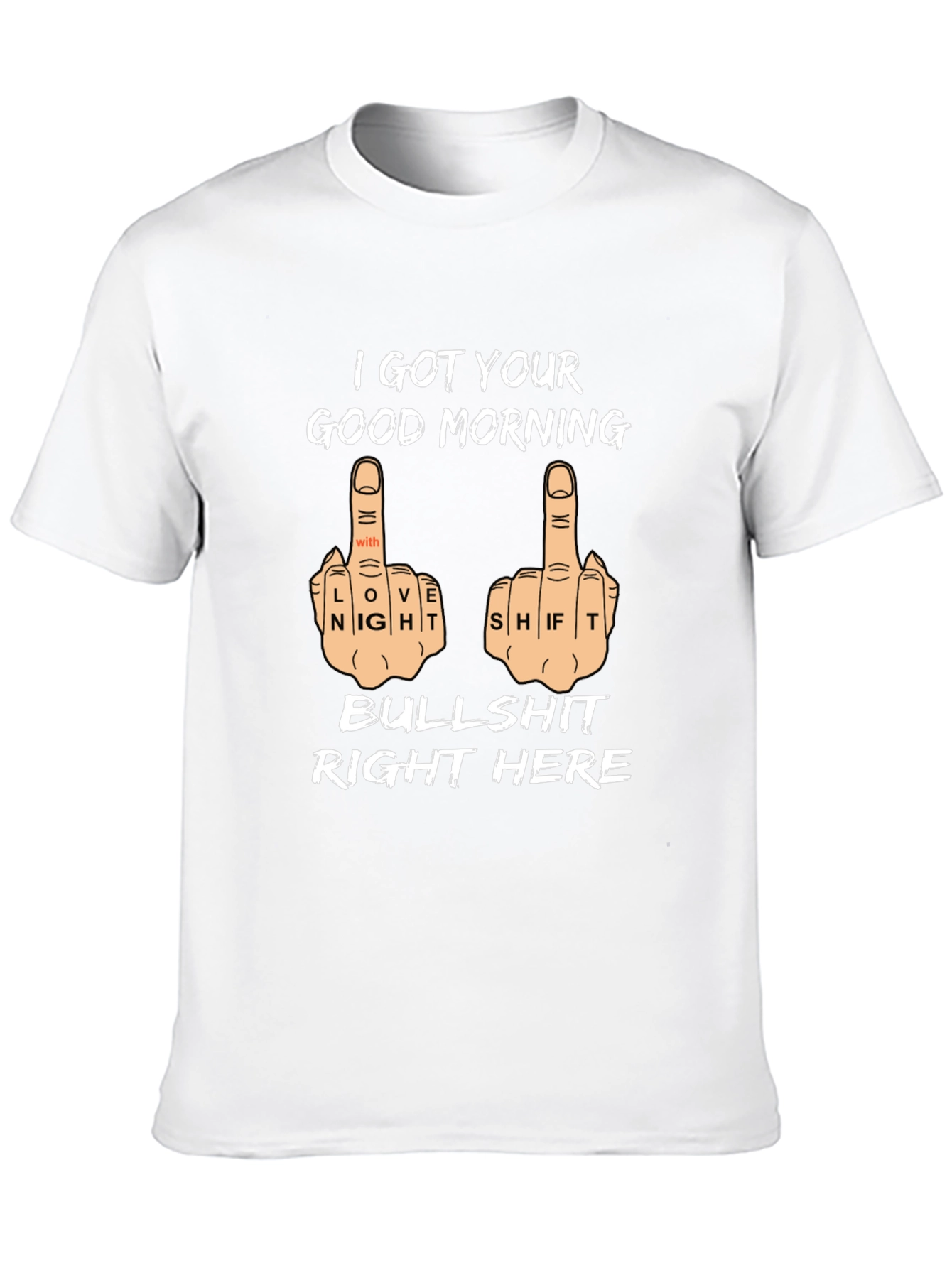 Black I Got Your Good Morning T-Shirt view 10