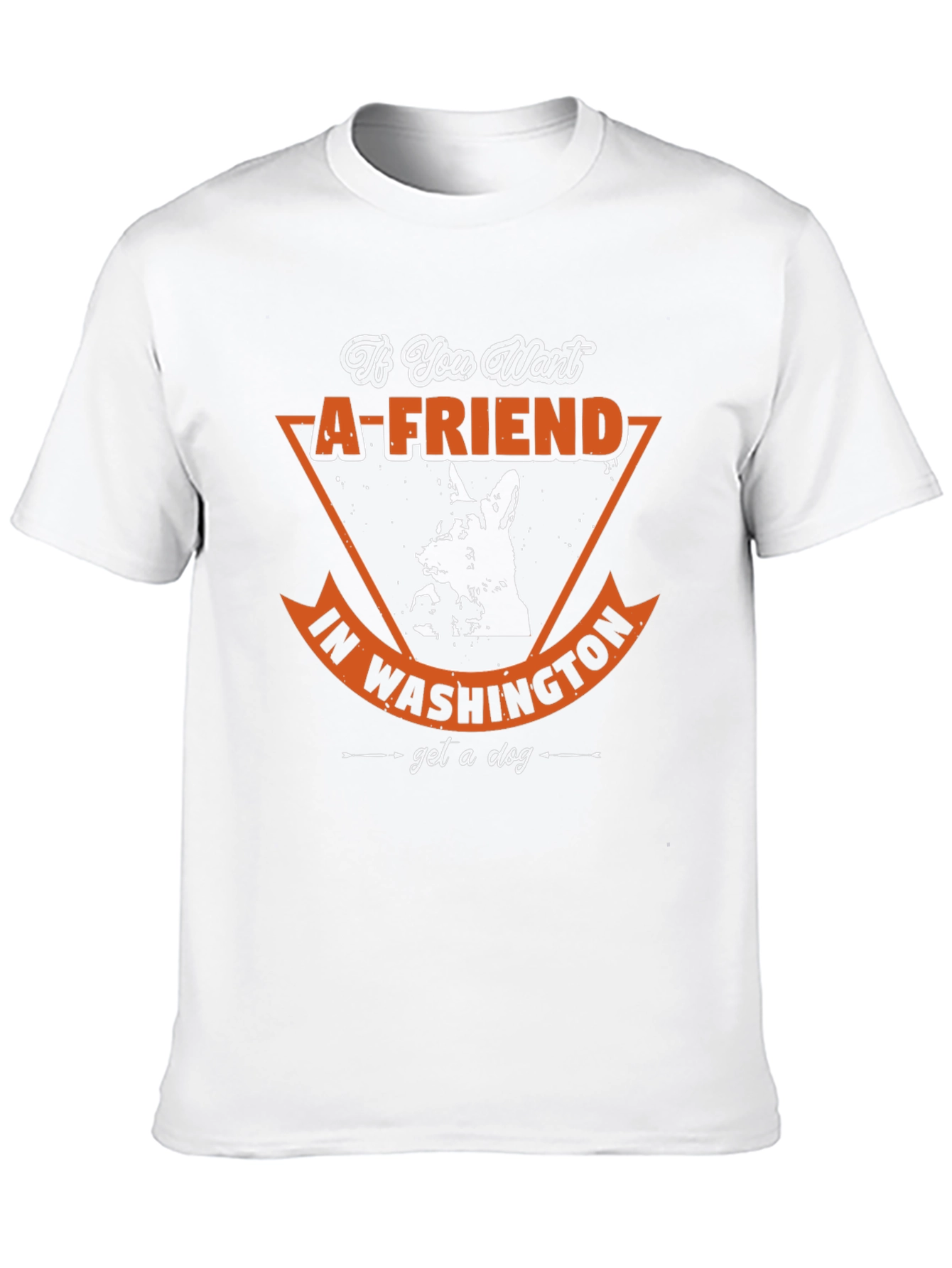 Black If You Want a Friend in Washington T-Shirt view 10