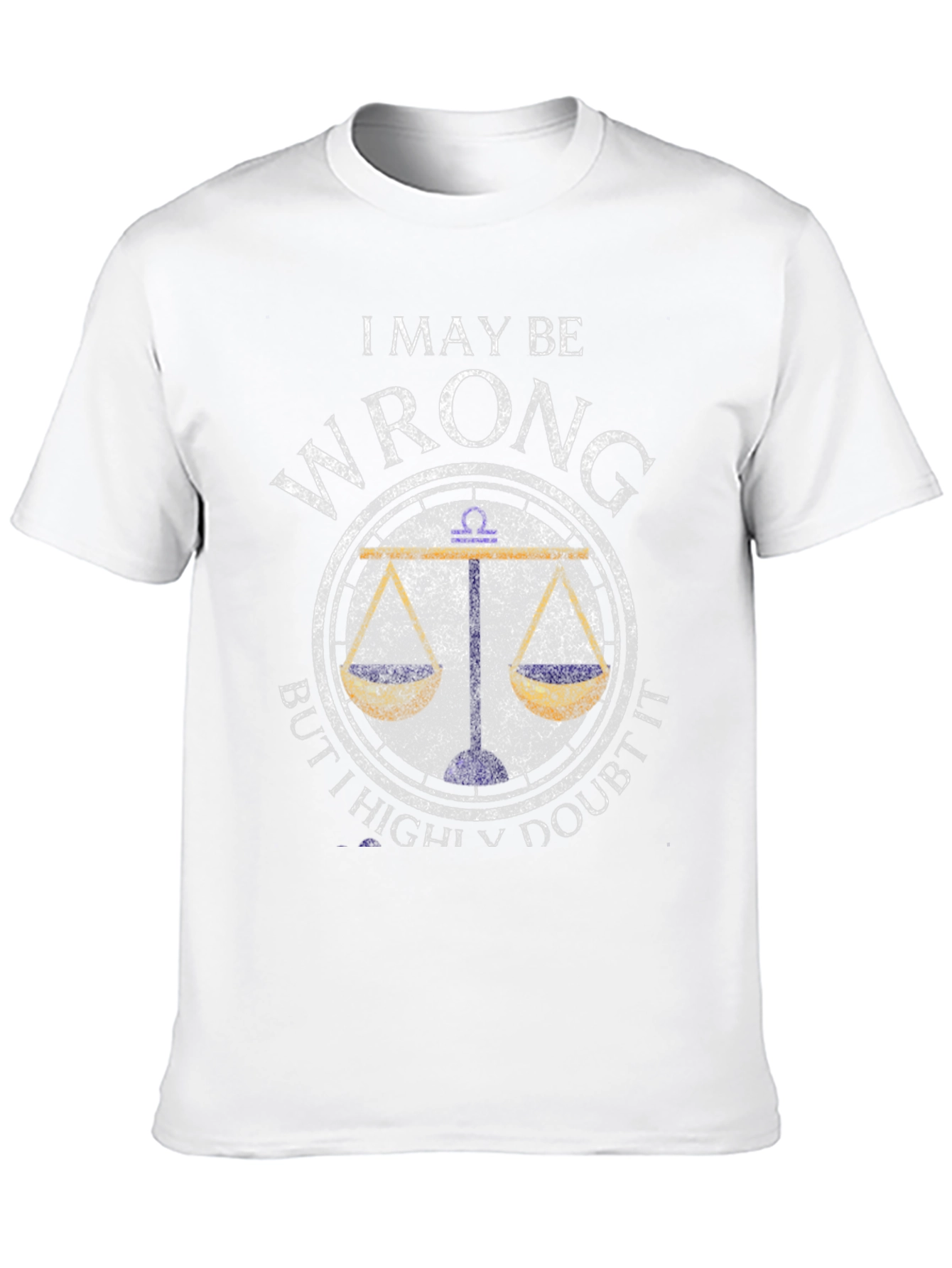 Black I May Be Wrong Libra Zodiac T-Shirt view 10
