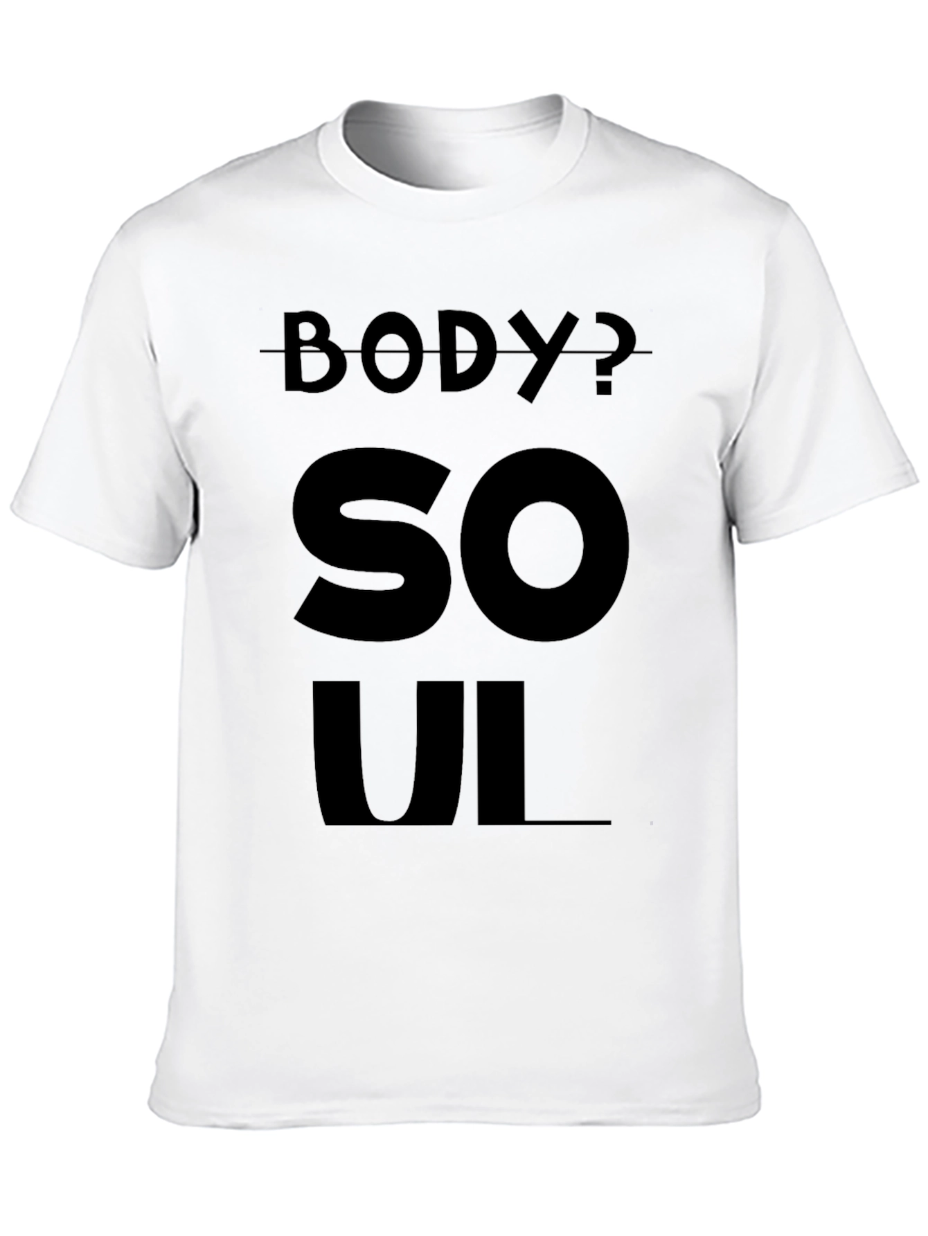 Black Body or Soul Black T-Shirt view 10
