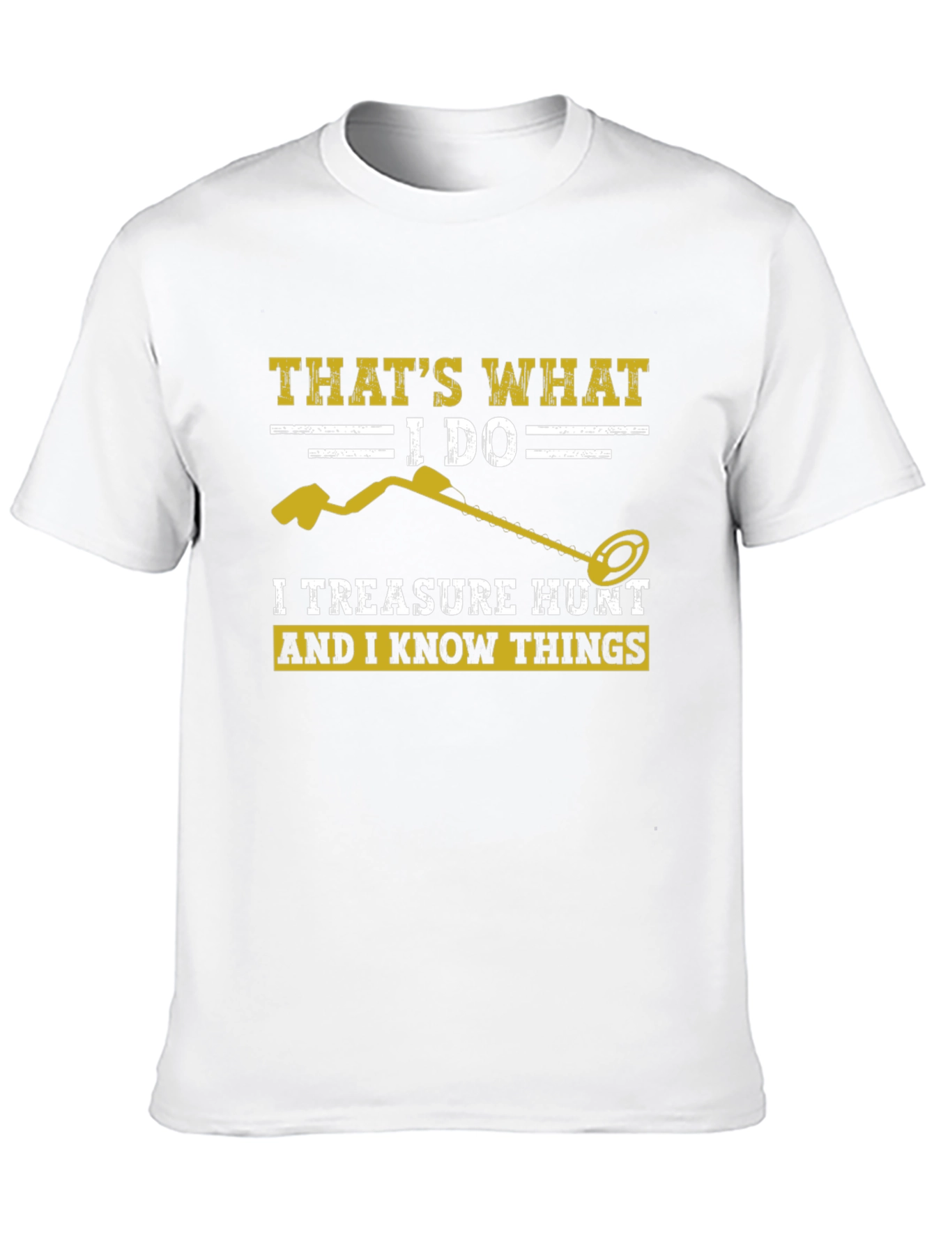 Black Treasure Hunt T-Shirt: I Do & I Know Things! view 10