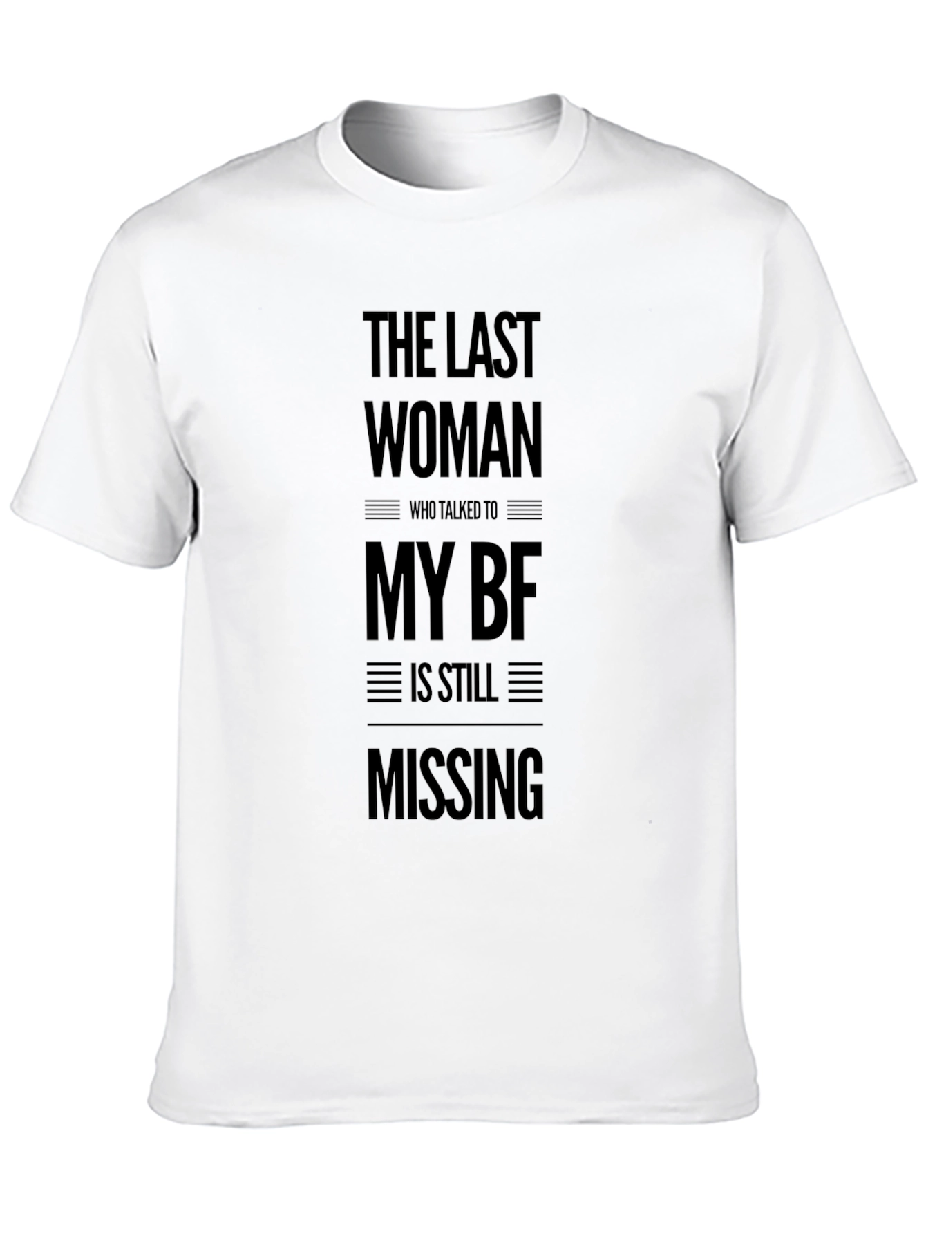 Black Funny The Last Woman T-Shirt view 10