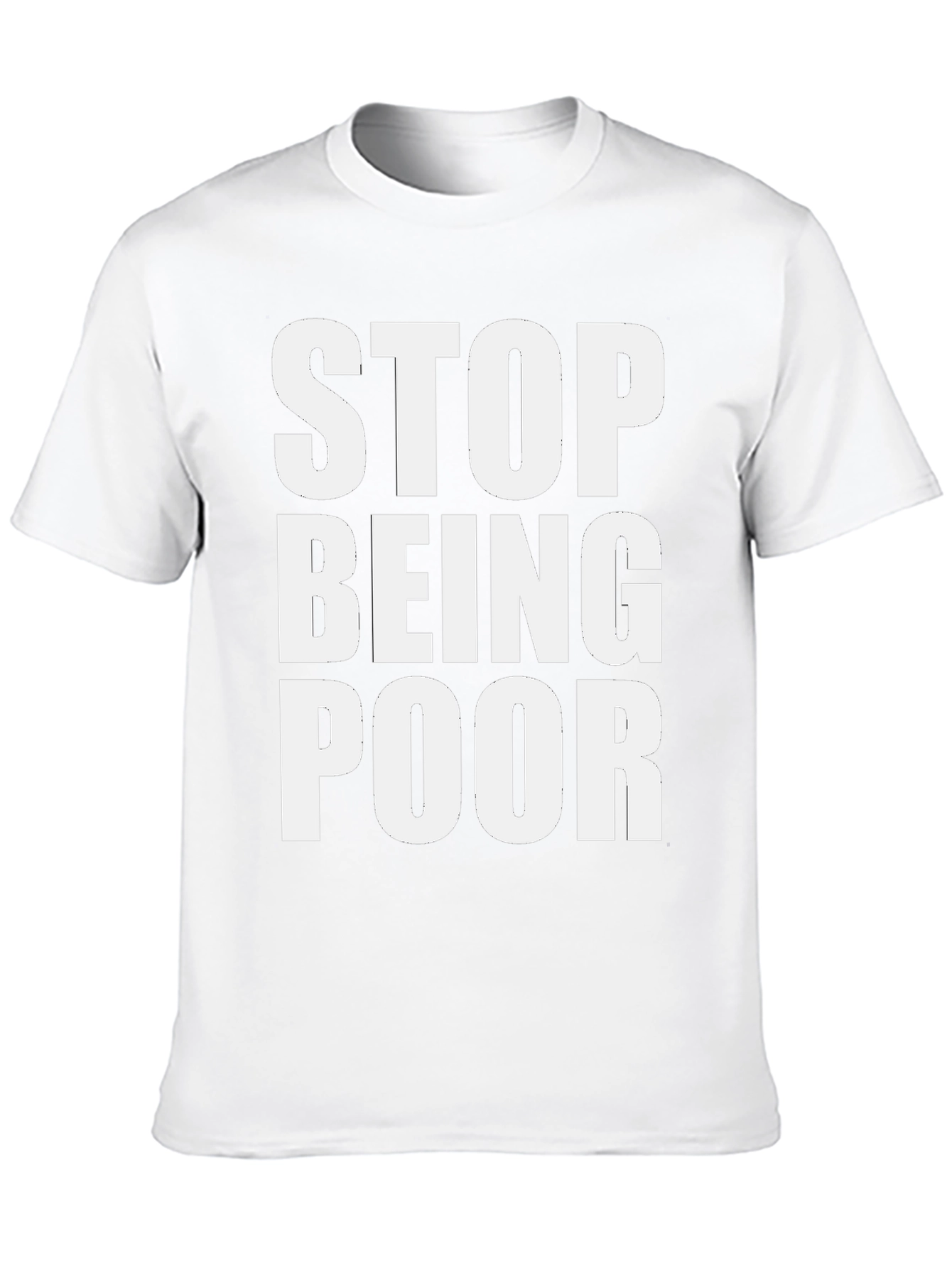 Black Stop Being Poor Graphic Tee - Bold Statement T-Shirt view 10