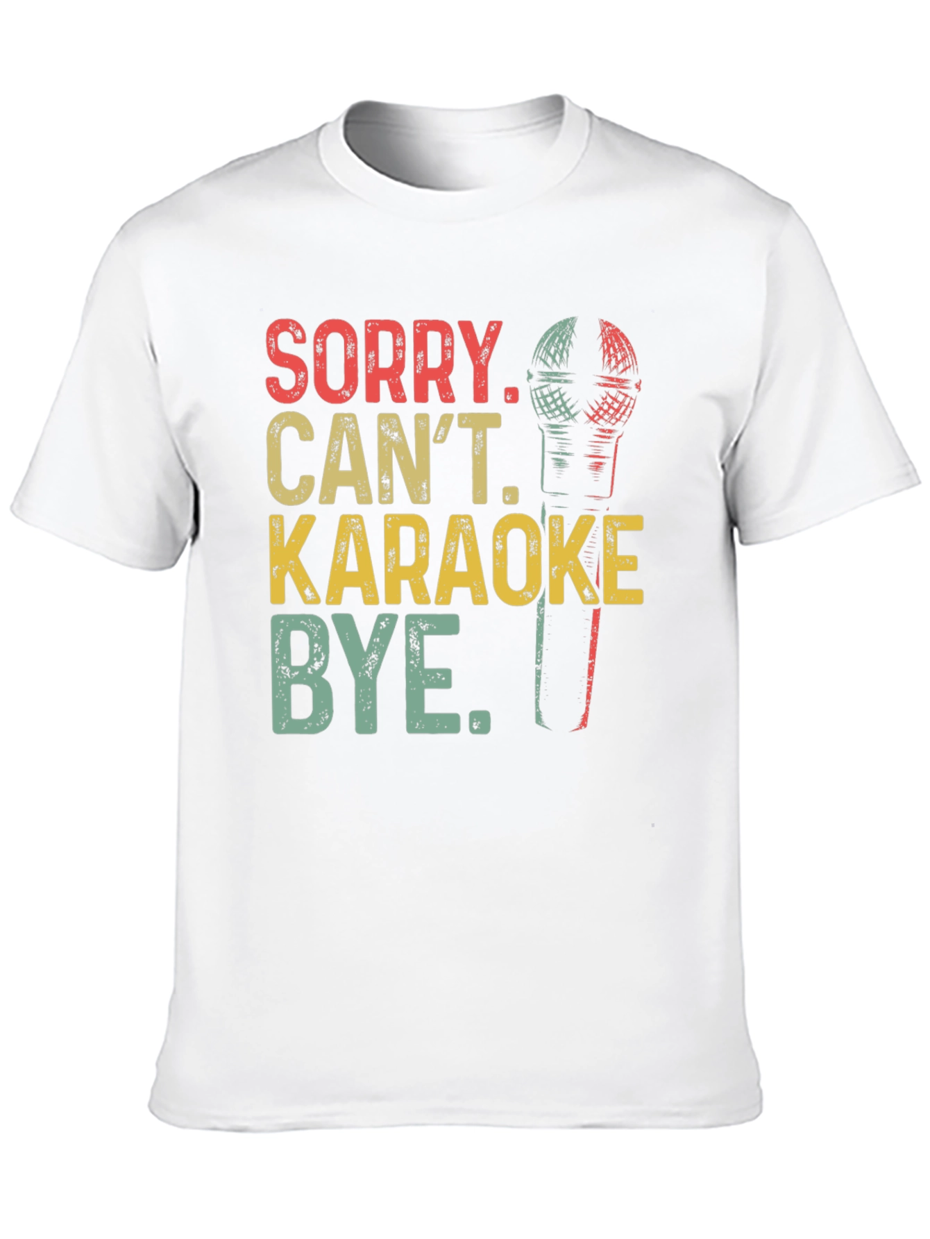 Black Sorry Can't Karaoke T-Shirt view 10