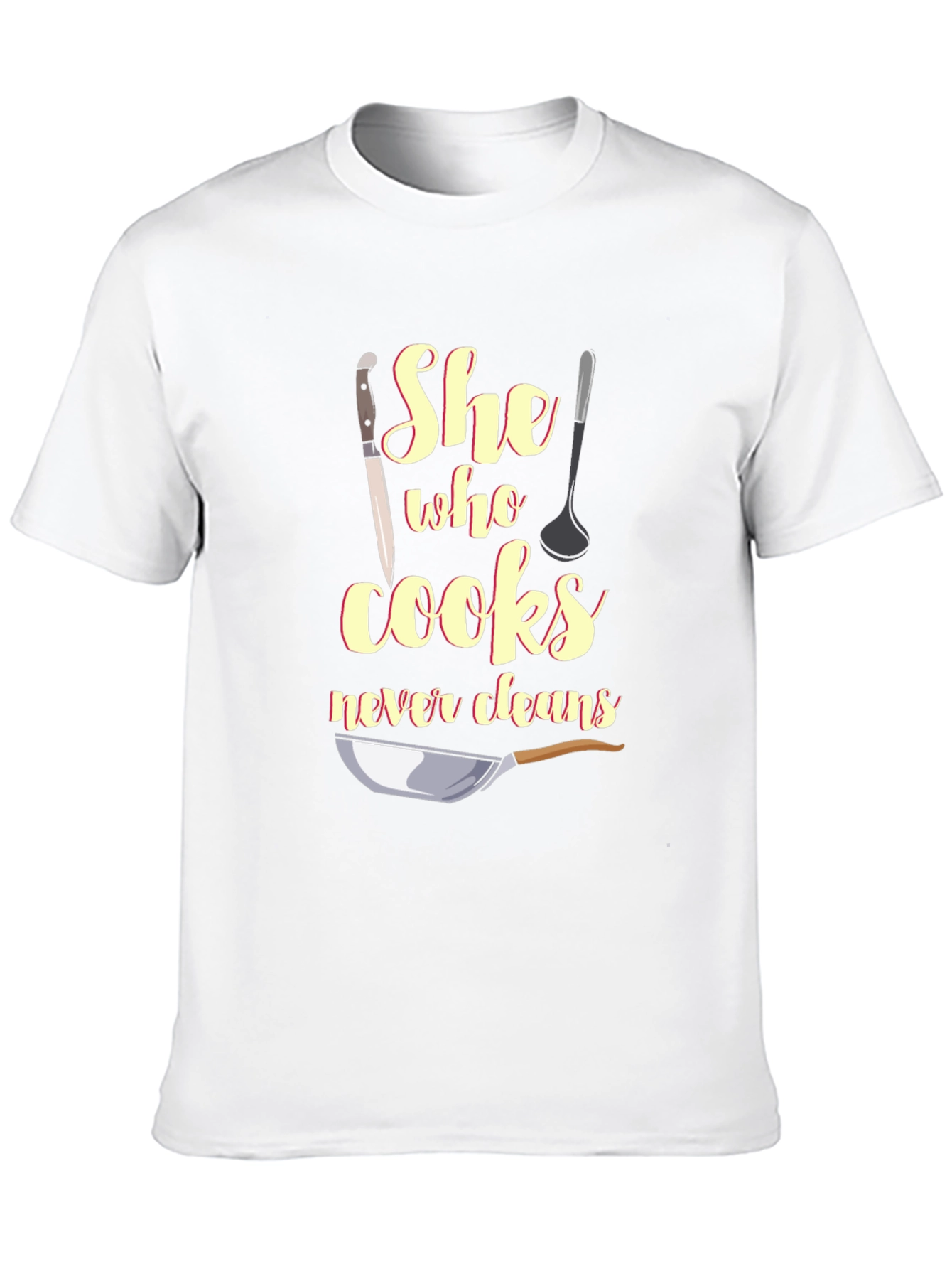 Black Funny "She Who Cooks Never Cleans" T-Shirt view 10