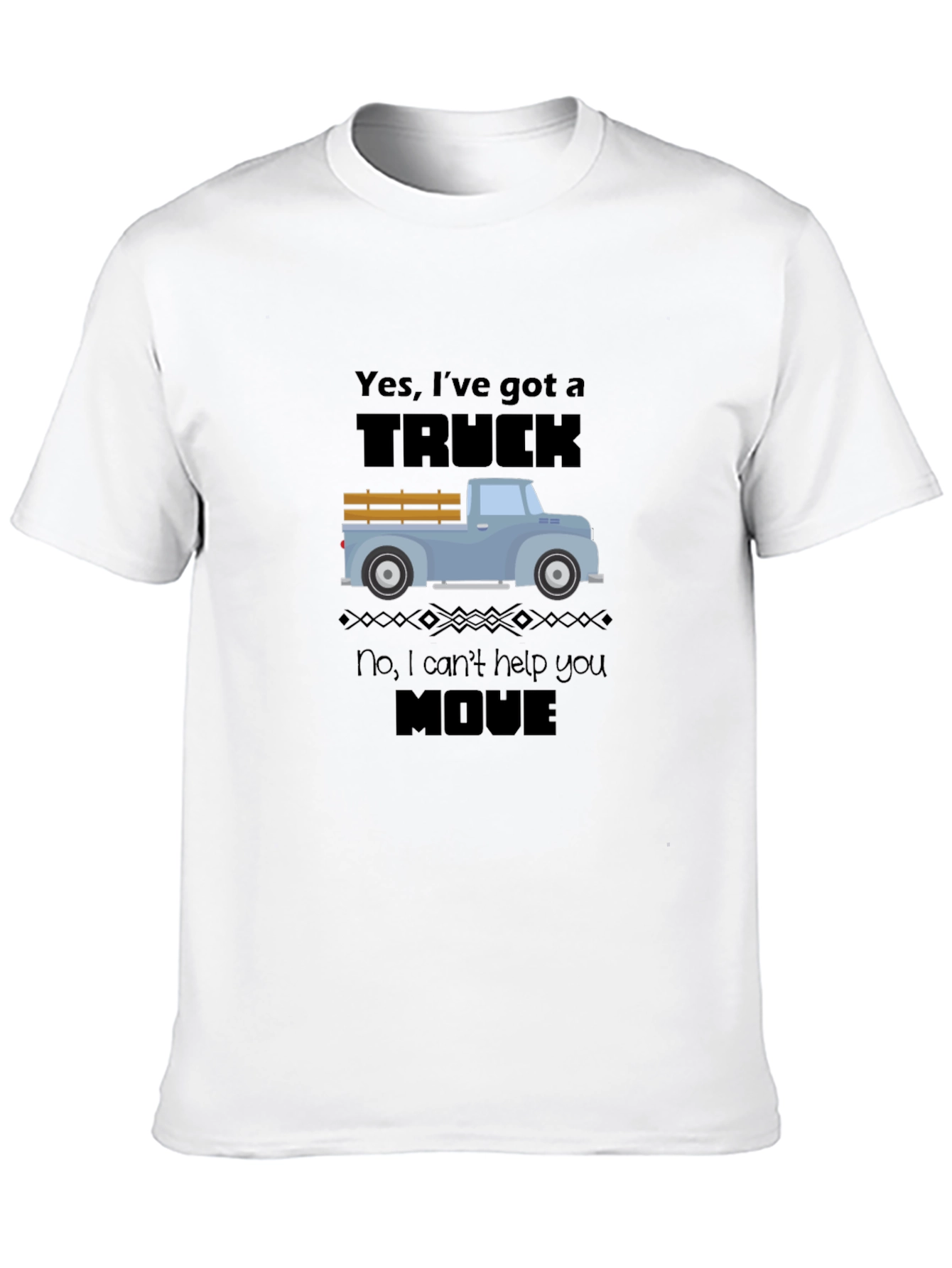 Black Yes, I've Got a Truck Graphic T-Shirt view 10