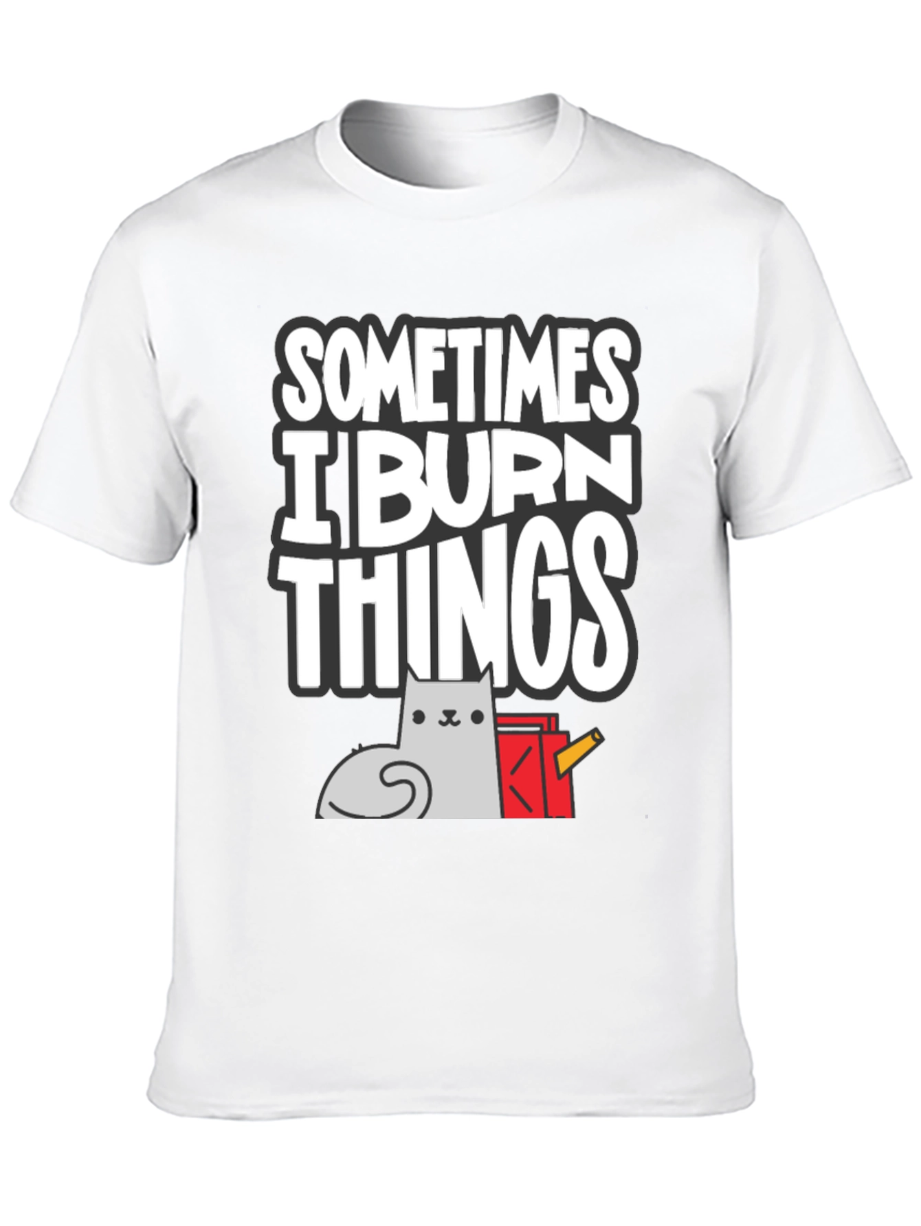 Black Sometimes I Burn Things Cat T-Shirt view 10