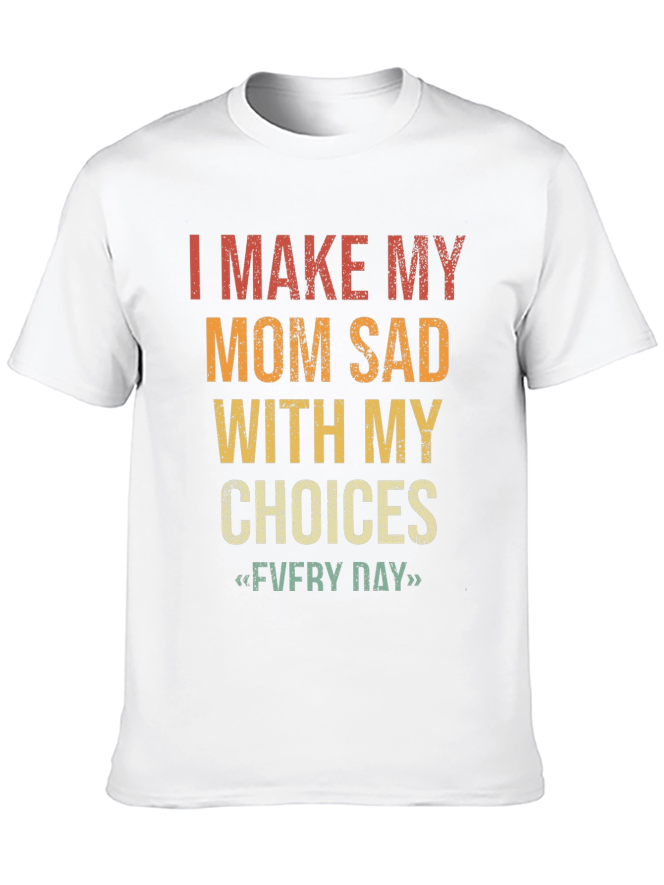 Black Funny "I Make My Mom Sad" Graphic T-Shirt view 10