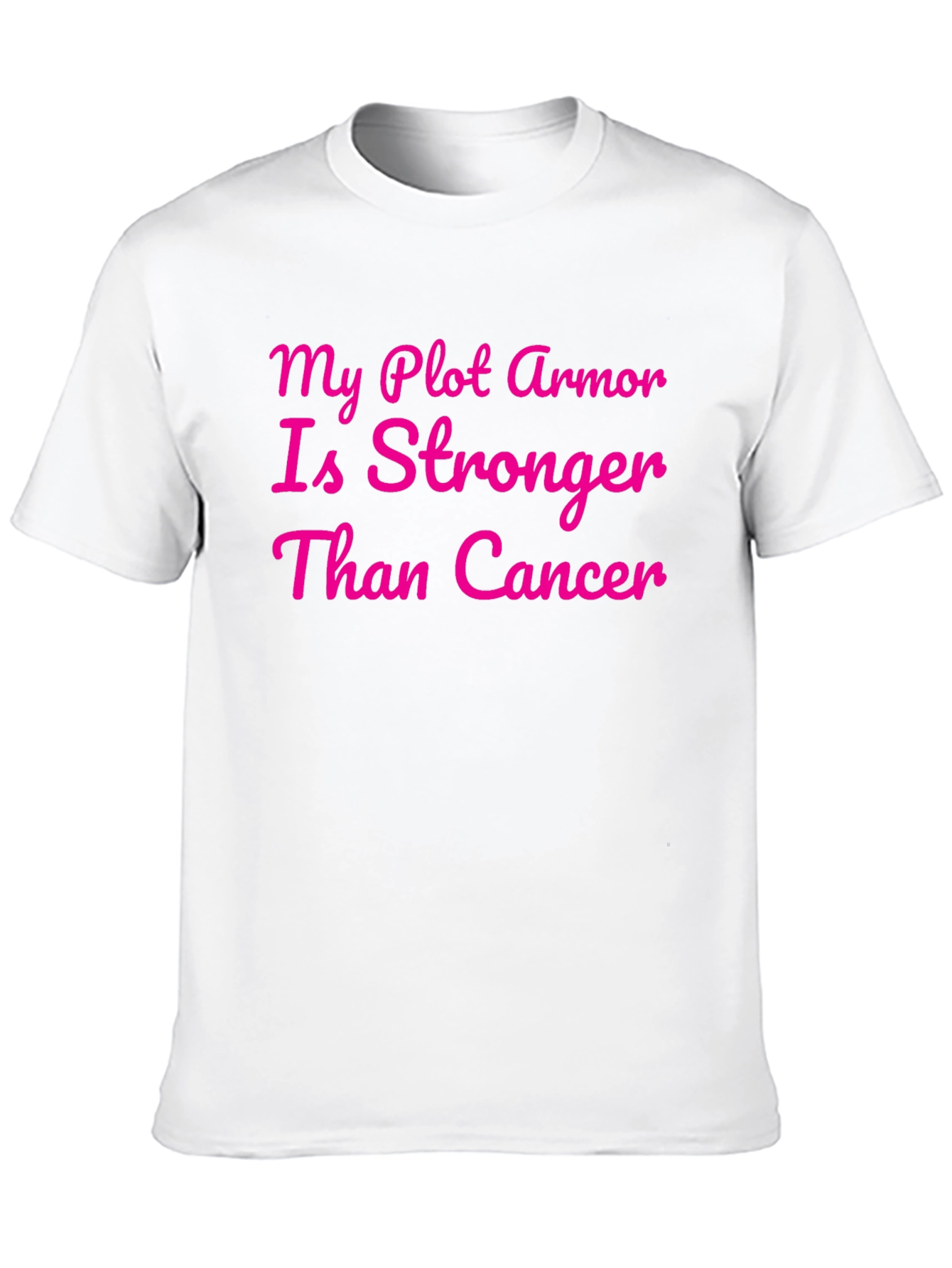 Black My Plot Armor is Stronger Than Cancer T-Shirt view 10