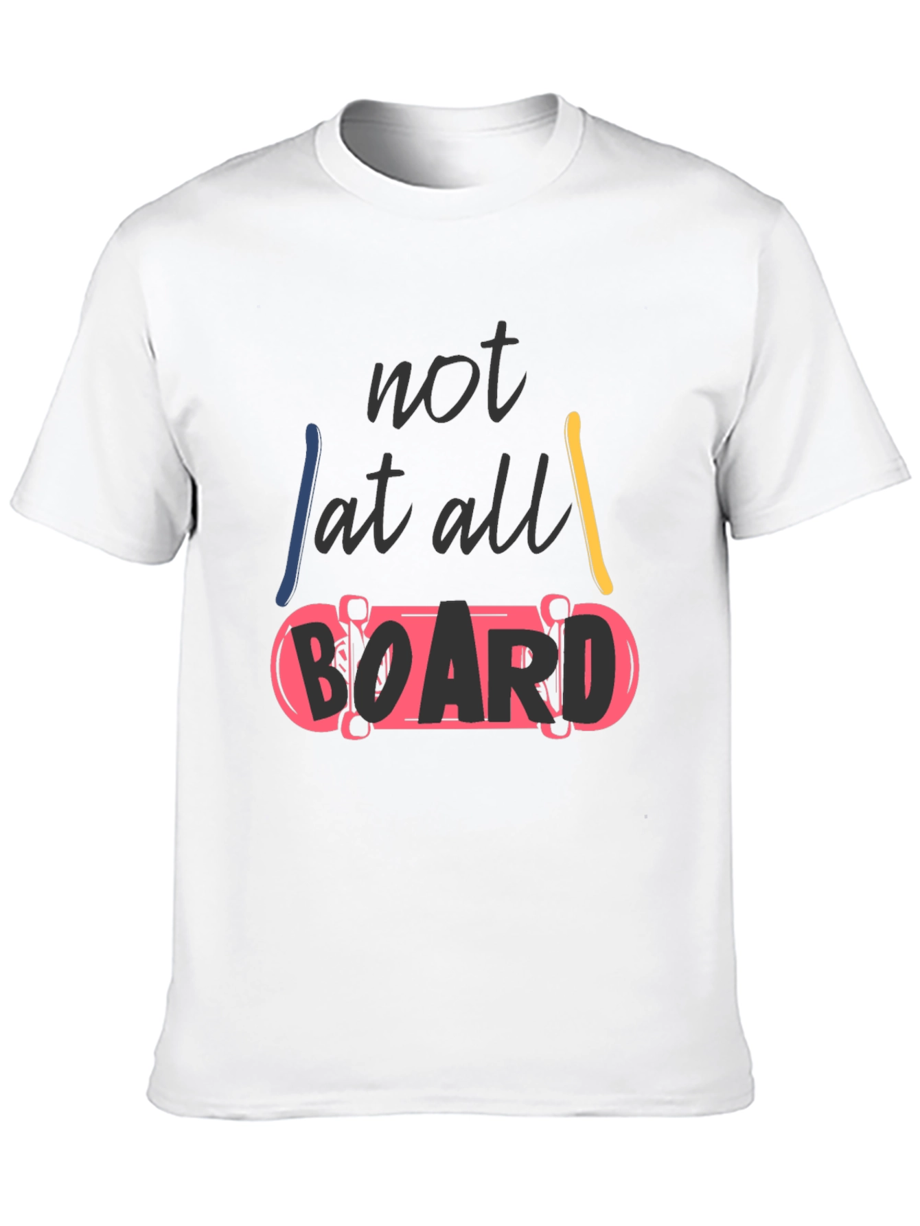 Black Not At All Board Skateboard T-Shirt view 10
