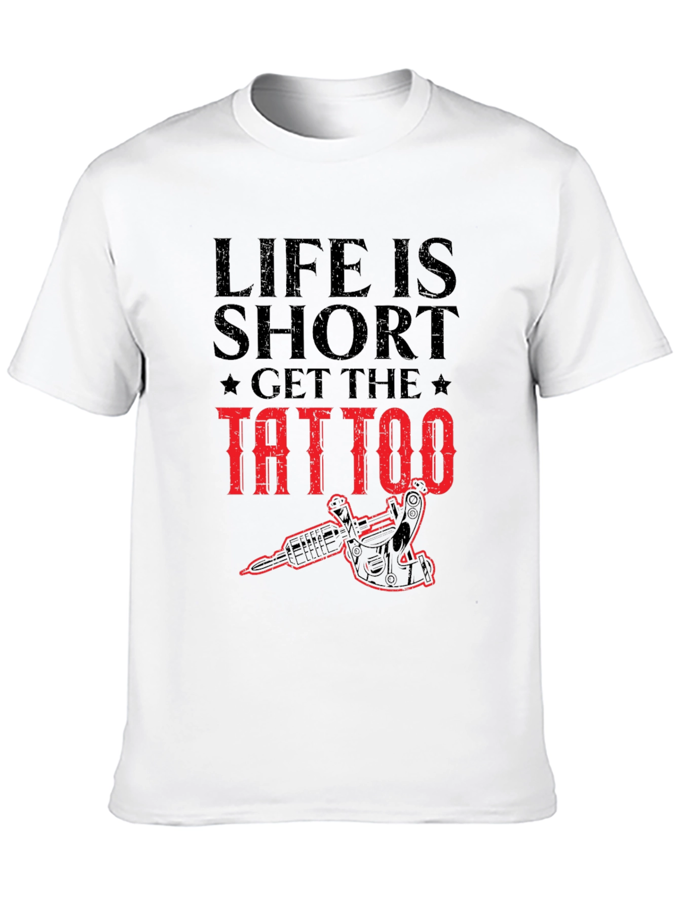 Life is Short Get the Tattoo Graphic Tee - 10