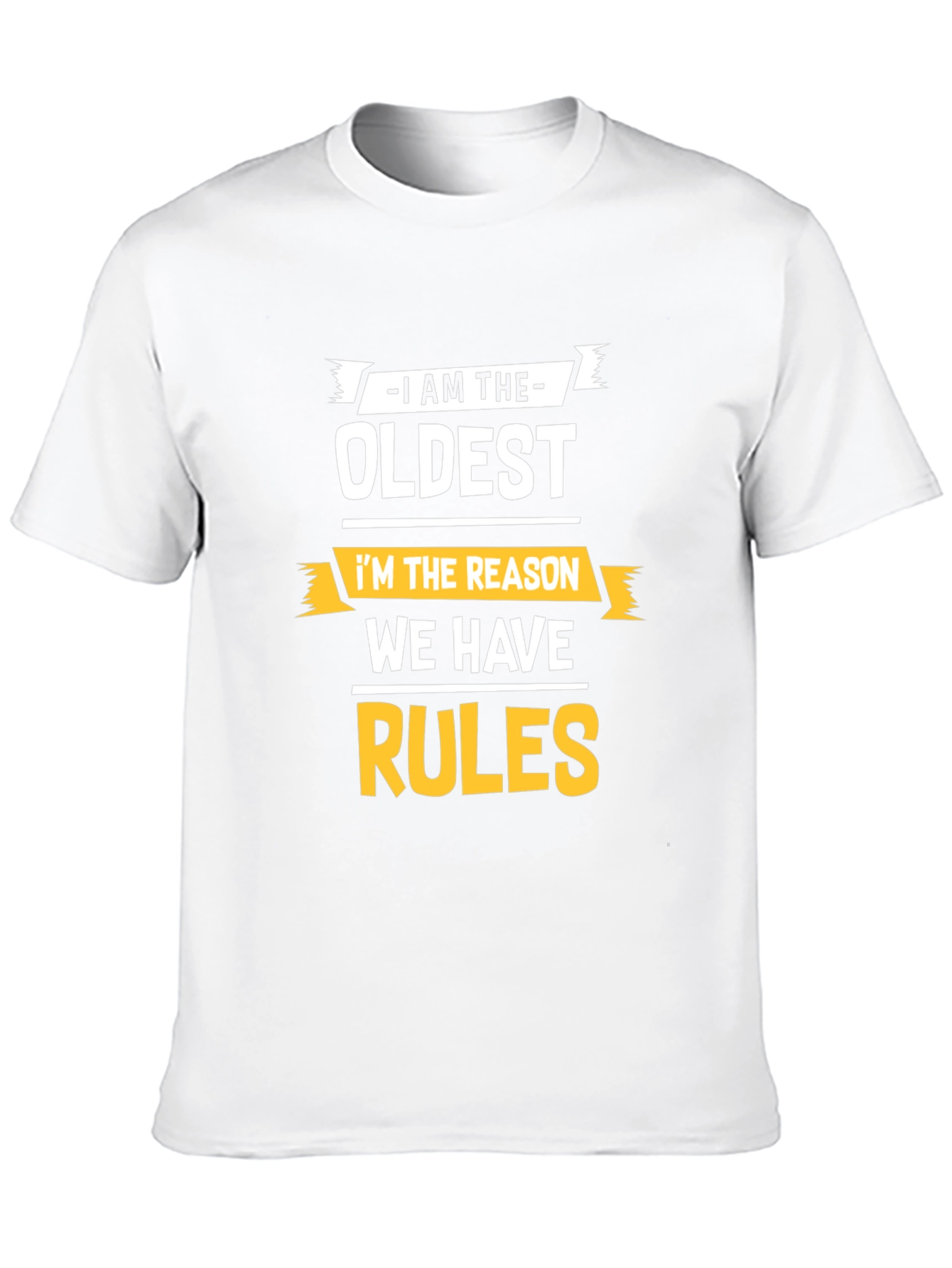Black I'm The Oldest Rules Funny T-Shirt view 10