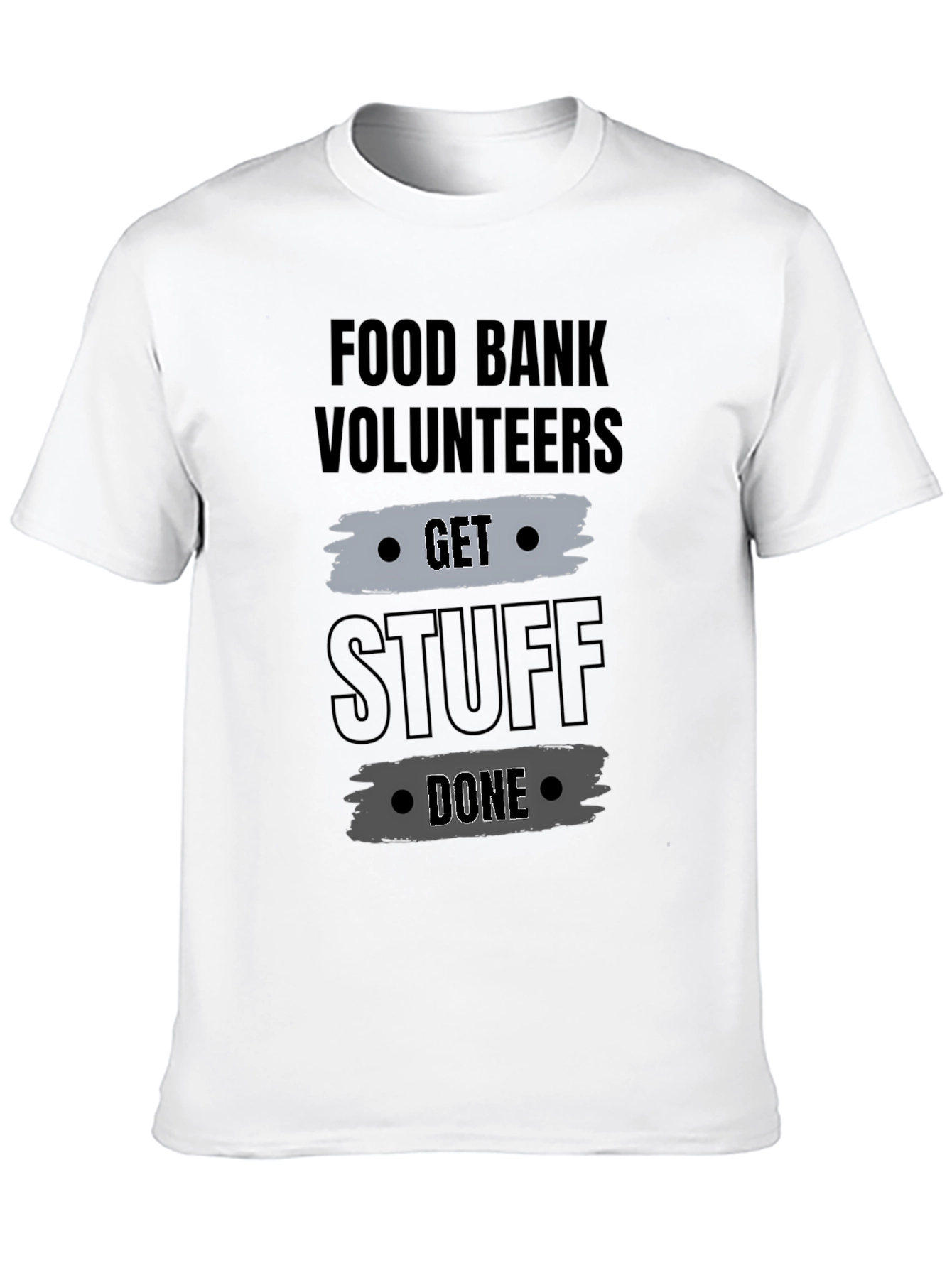 Black Food Bank Volunteers Get Stuff Done T-Shirt view 10