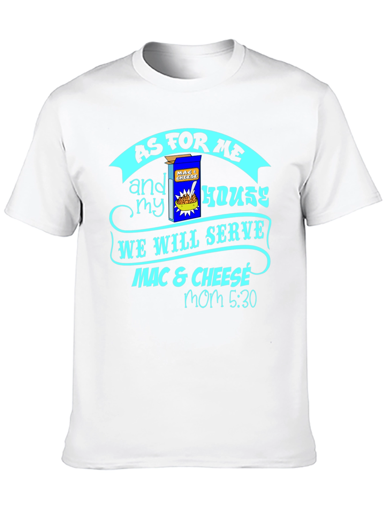 Black Mac & Cheese T-Shirt - "As For Me and My House" view 10