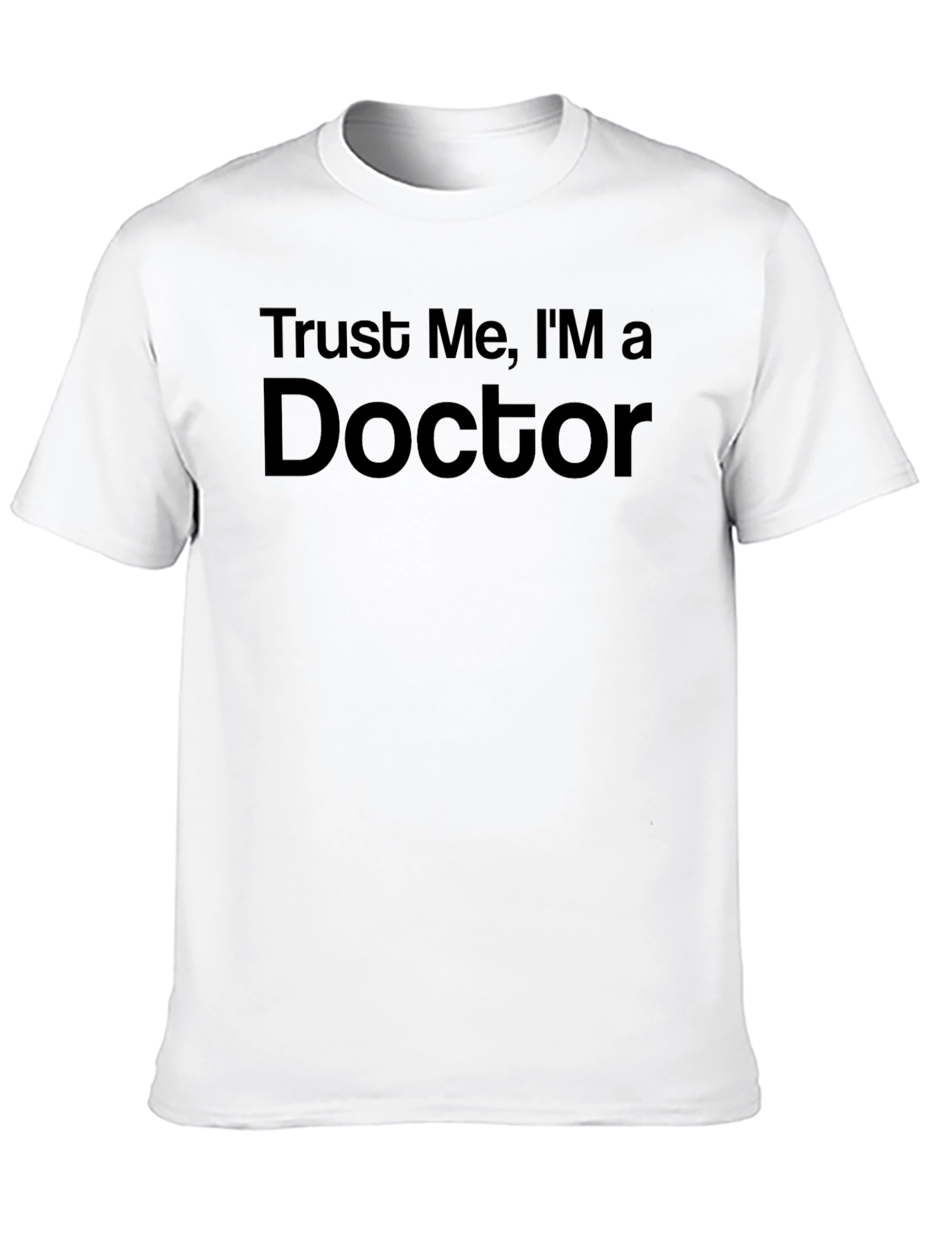 Black Trust Me, I'm a Doctor T-Shirt - Funny Medical Tee view 10