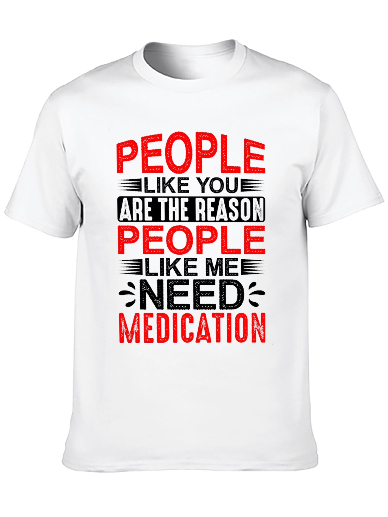 Black People Like You Need Medication Graphic T-Shirt view 10