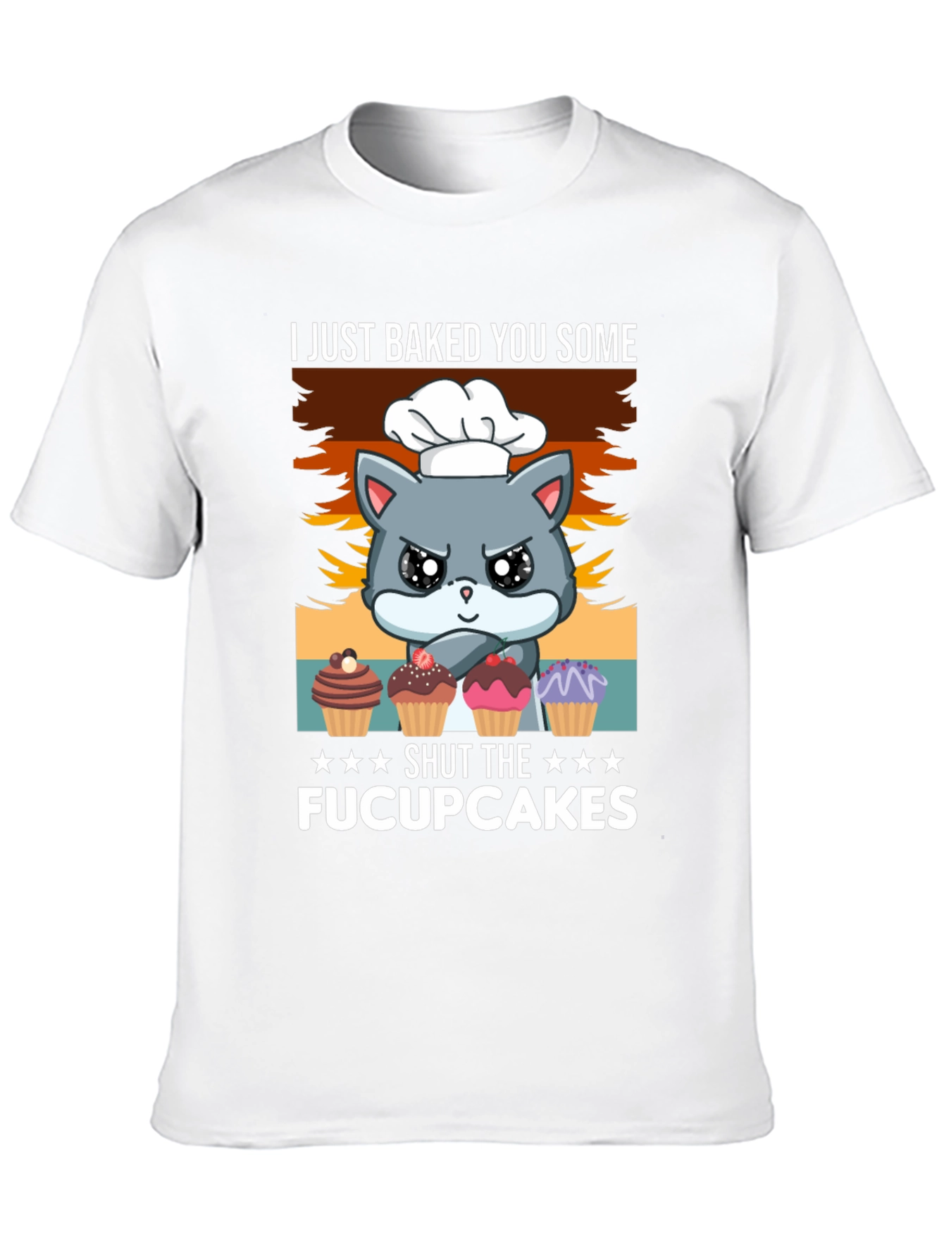 Black I Just Baked You Some Fucupcakes T-Shirt view 10