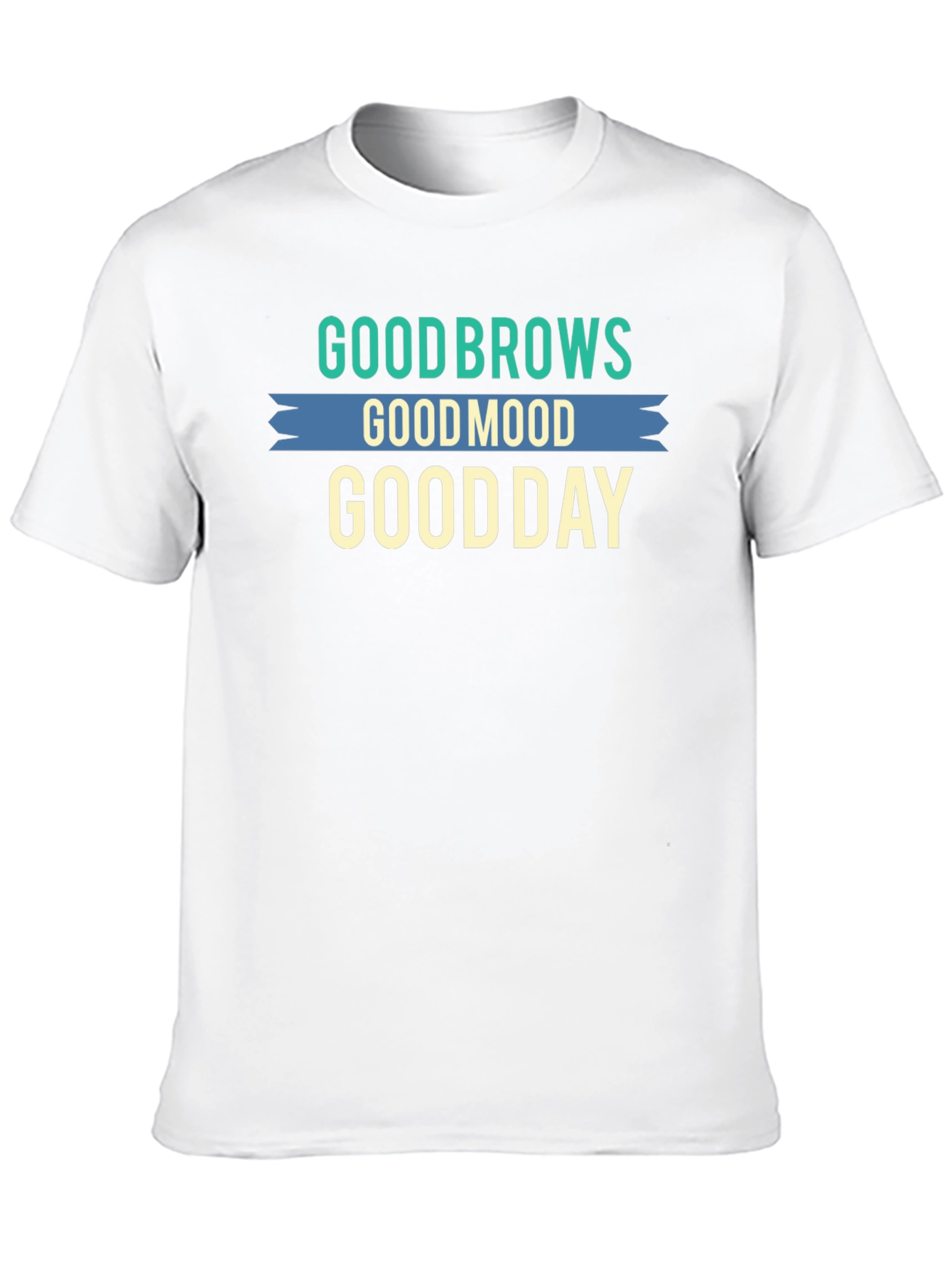 Black Good Brows Good Mood Good Day T-Shirt view 10
