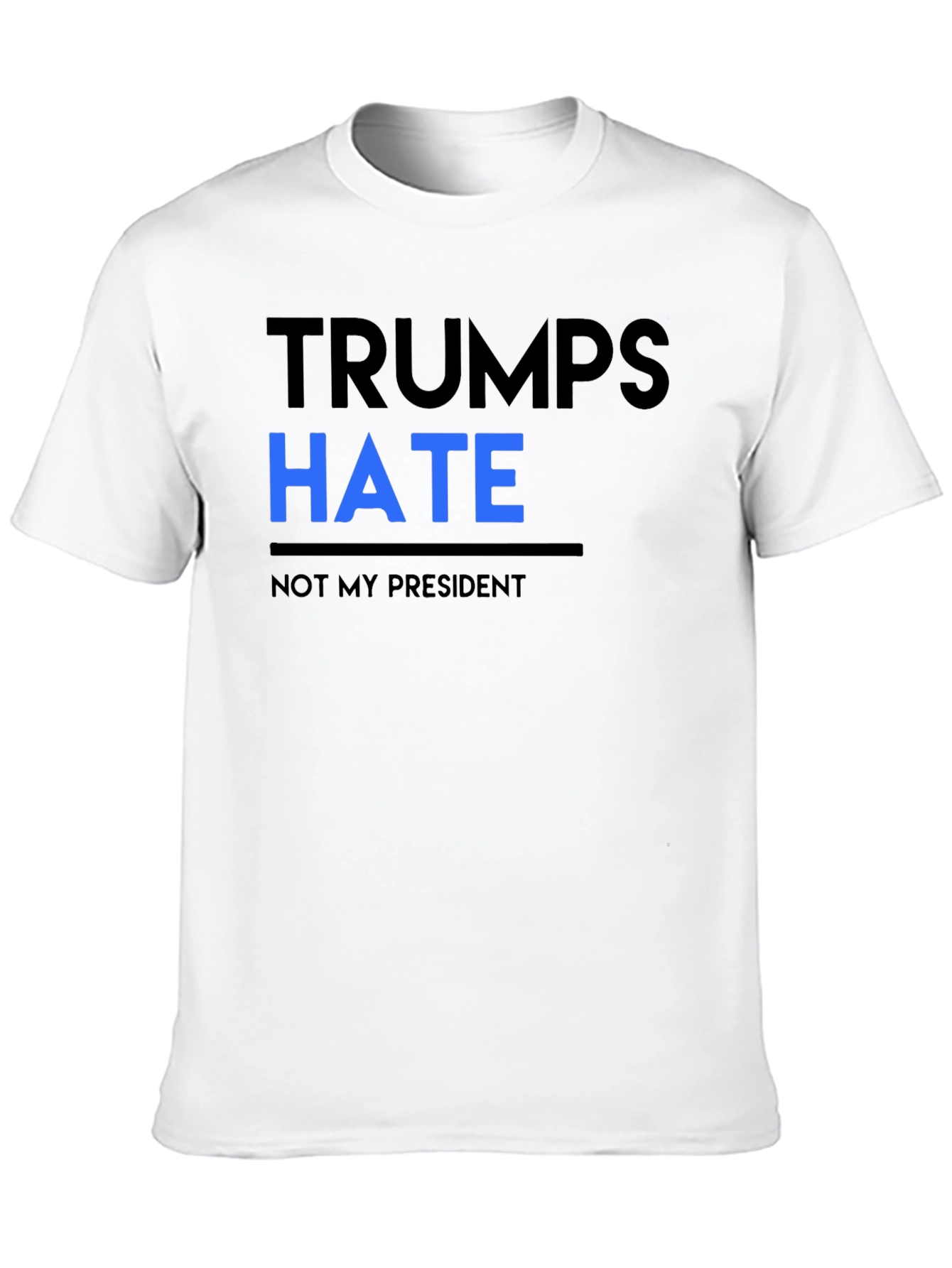 Black Trump's Hate Not My President Black Tee view 10
