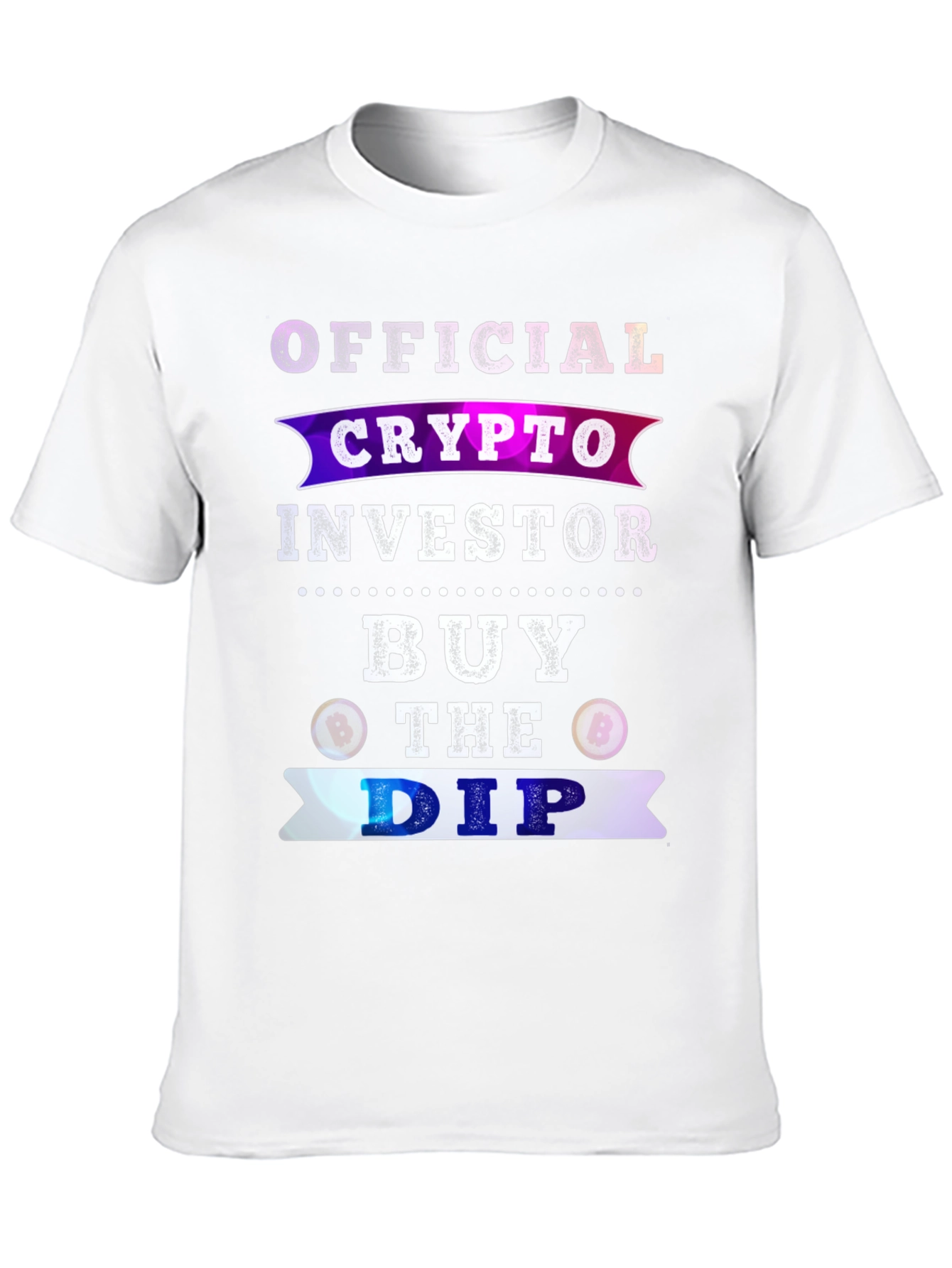 Crypto Investor T-Shirt - Buy The Dip - 10