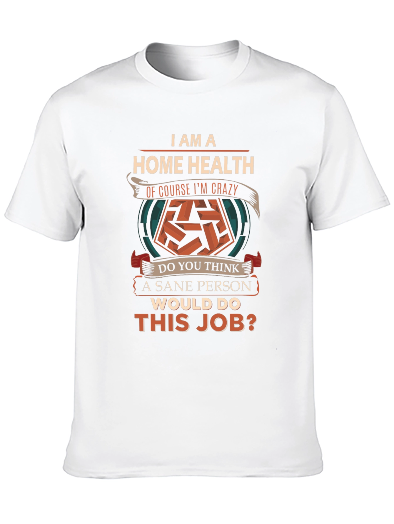 Black Home Health Crazy T-Shirt Funny Slogan Top view 10