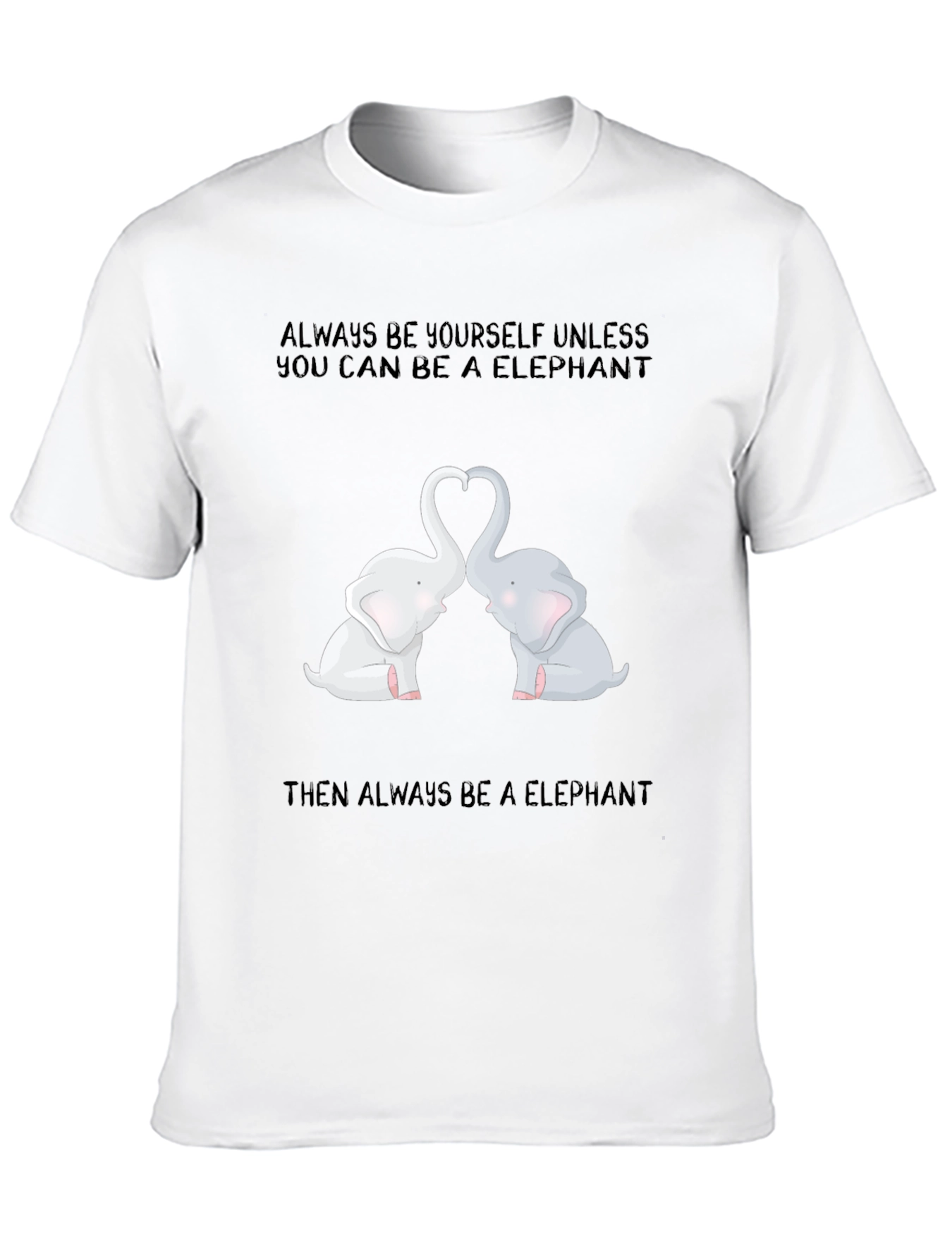 Black Elephant Love T-Shirt - Be Yourself Always view 10