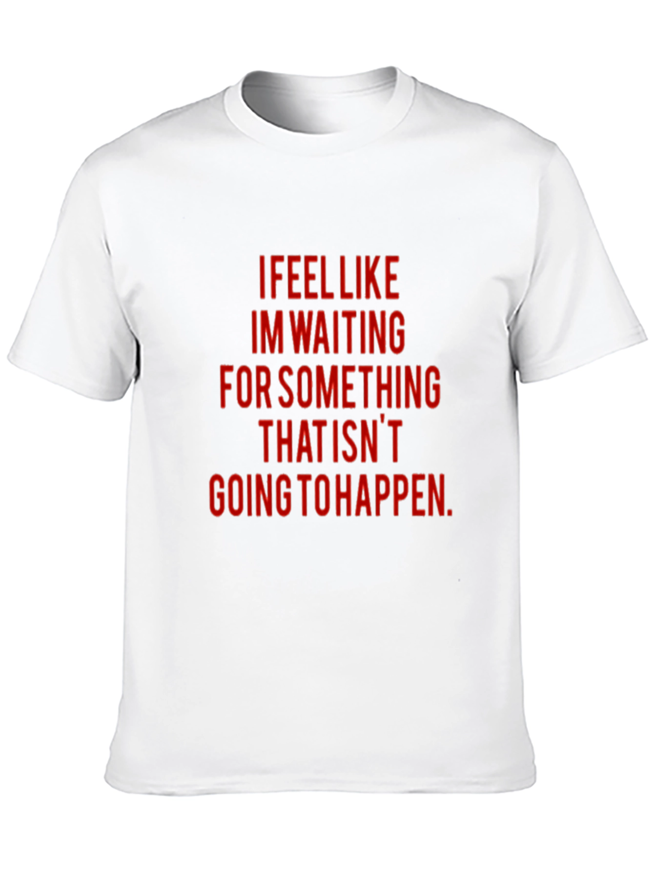Black I Feel Like Waiting T-Shirt view 10