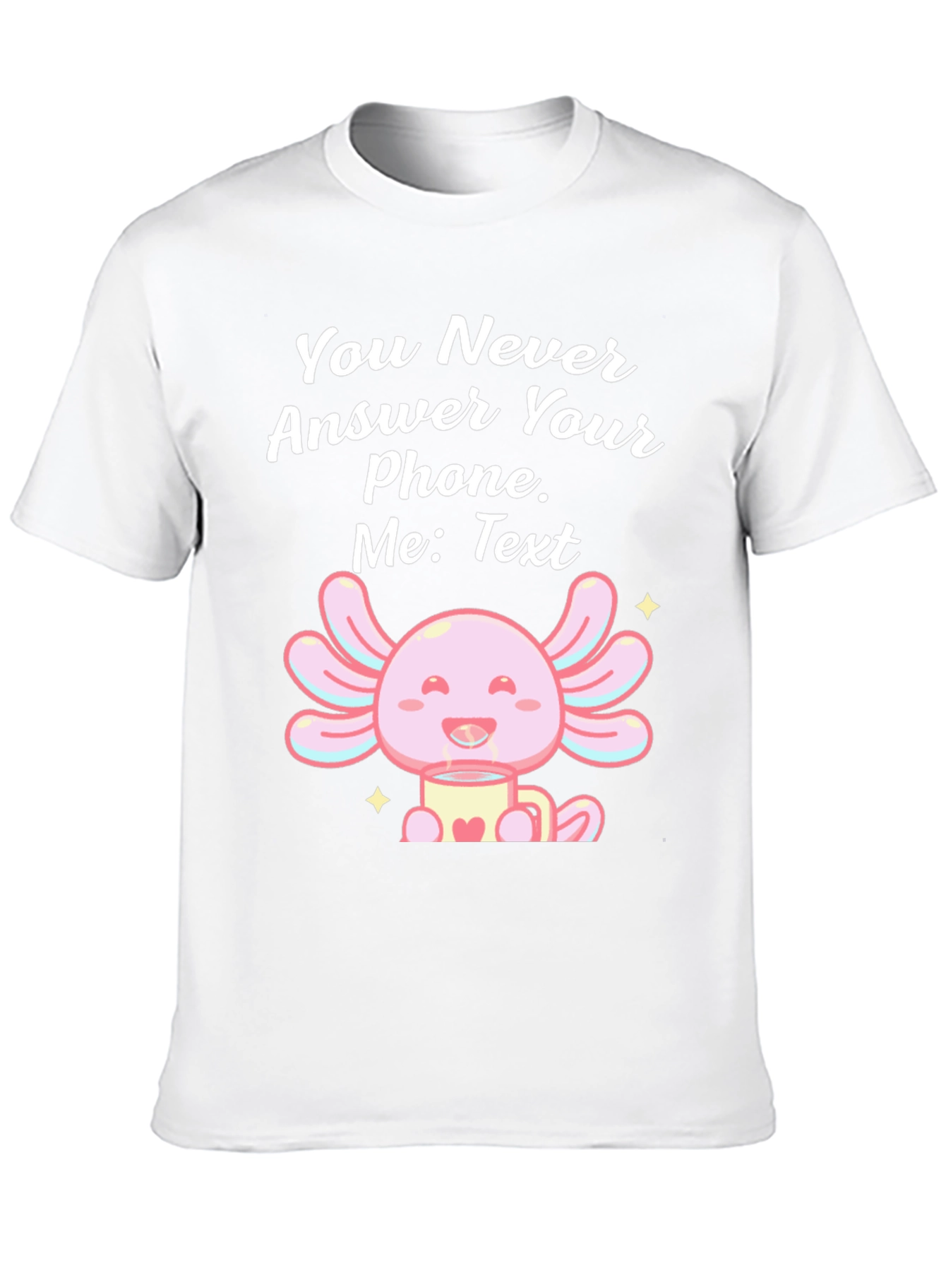 Black Axolotl Text Message T-Shirt - You Never Answer Your Phone view 10