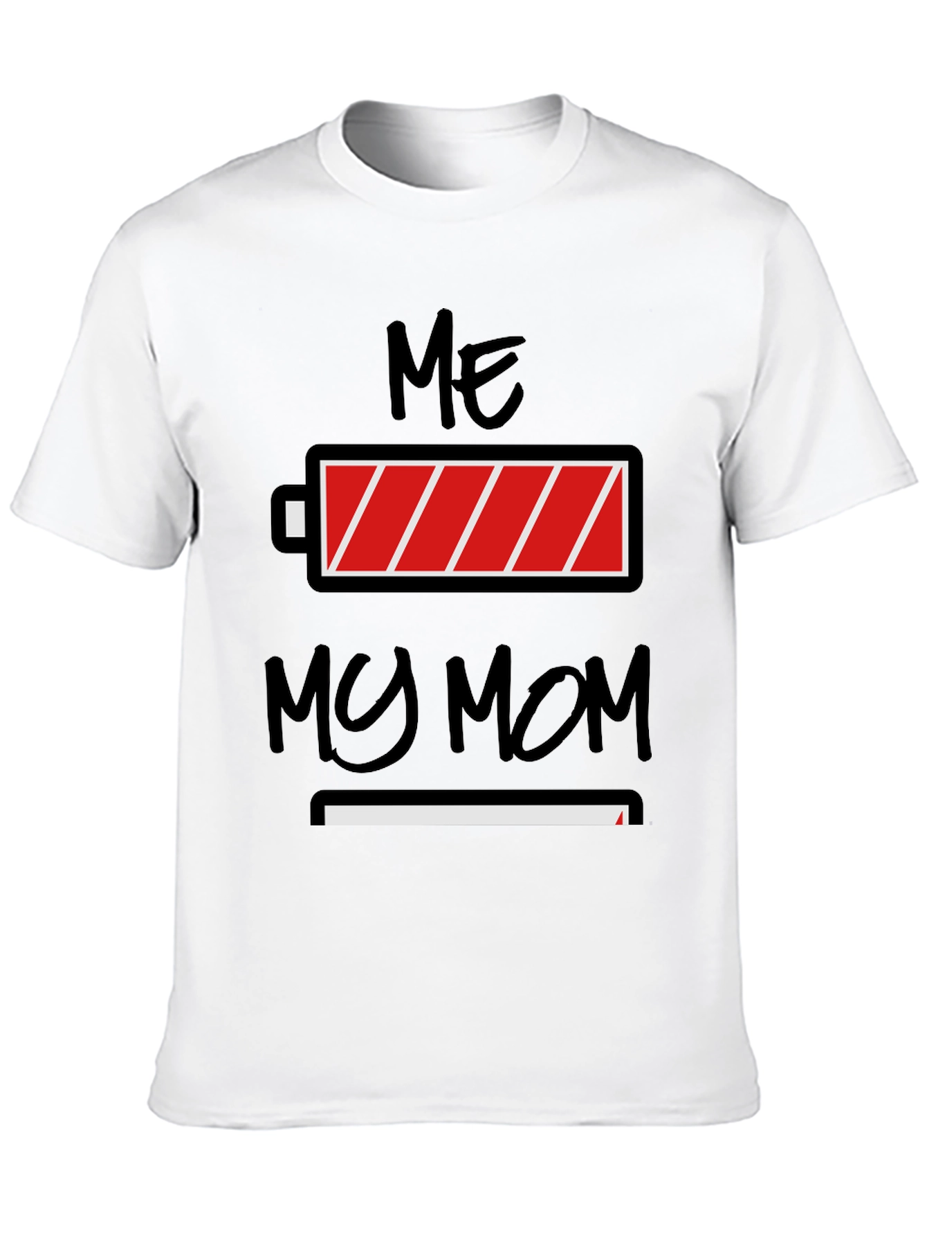 Black Me My Mom Funny Battery Graphic T-Shirt view 10