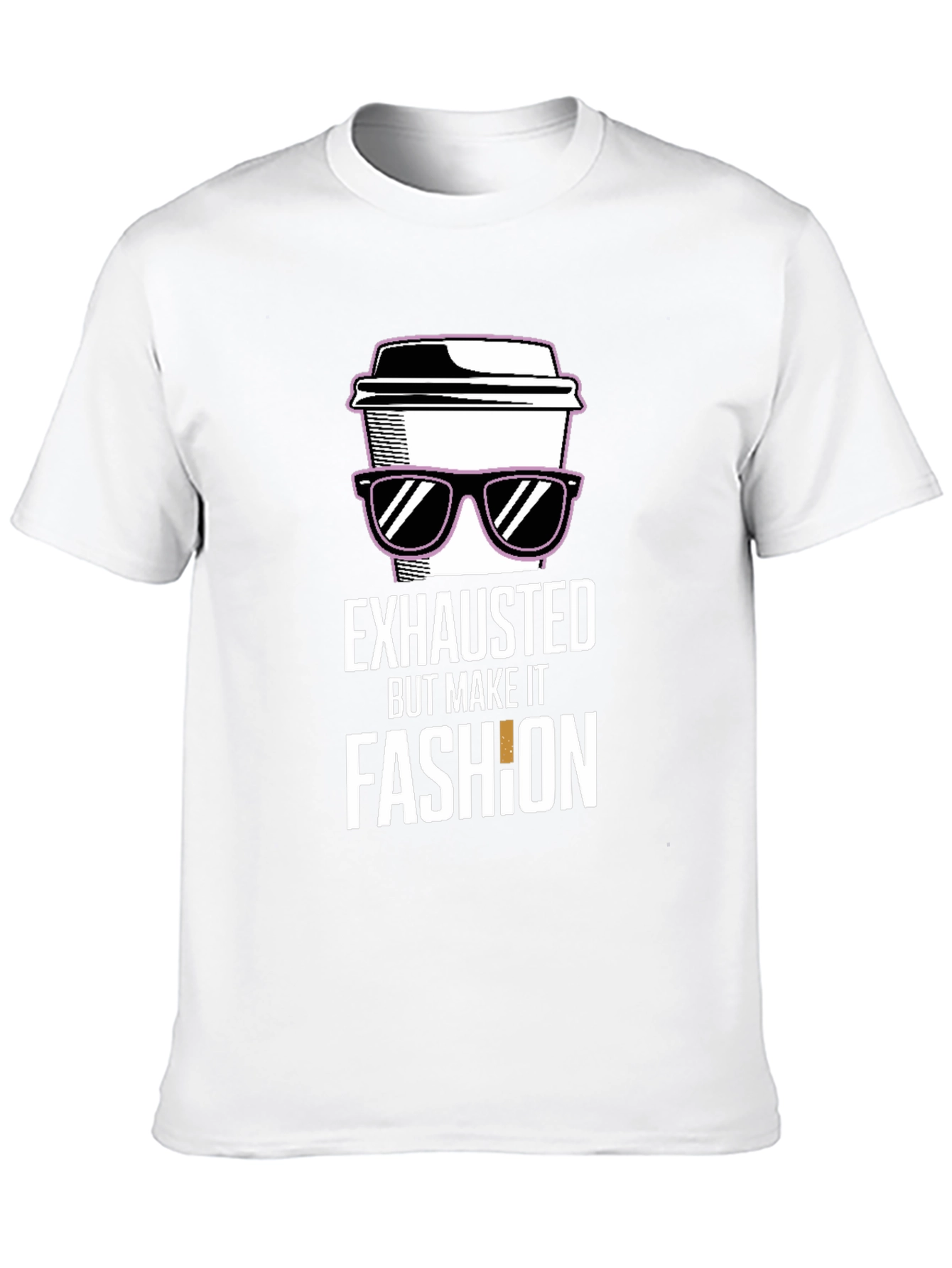 Black Exhausted But Make It Fashion T-Shirt view 10