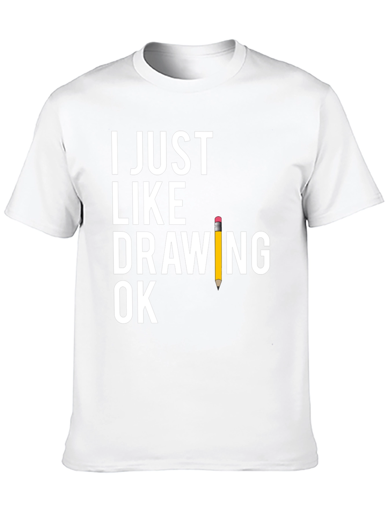 Black Funny Drawing T-Shirt - "I Just Like Drawing Ok" view 10