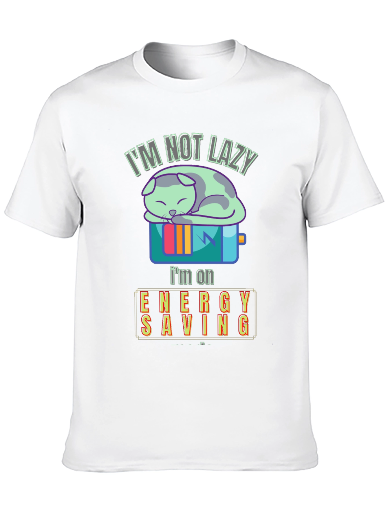 Black I'm Not Lazy, I'm on Energy Saving Funny Cat T-Shirt view 10