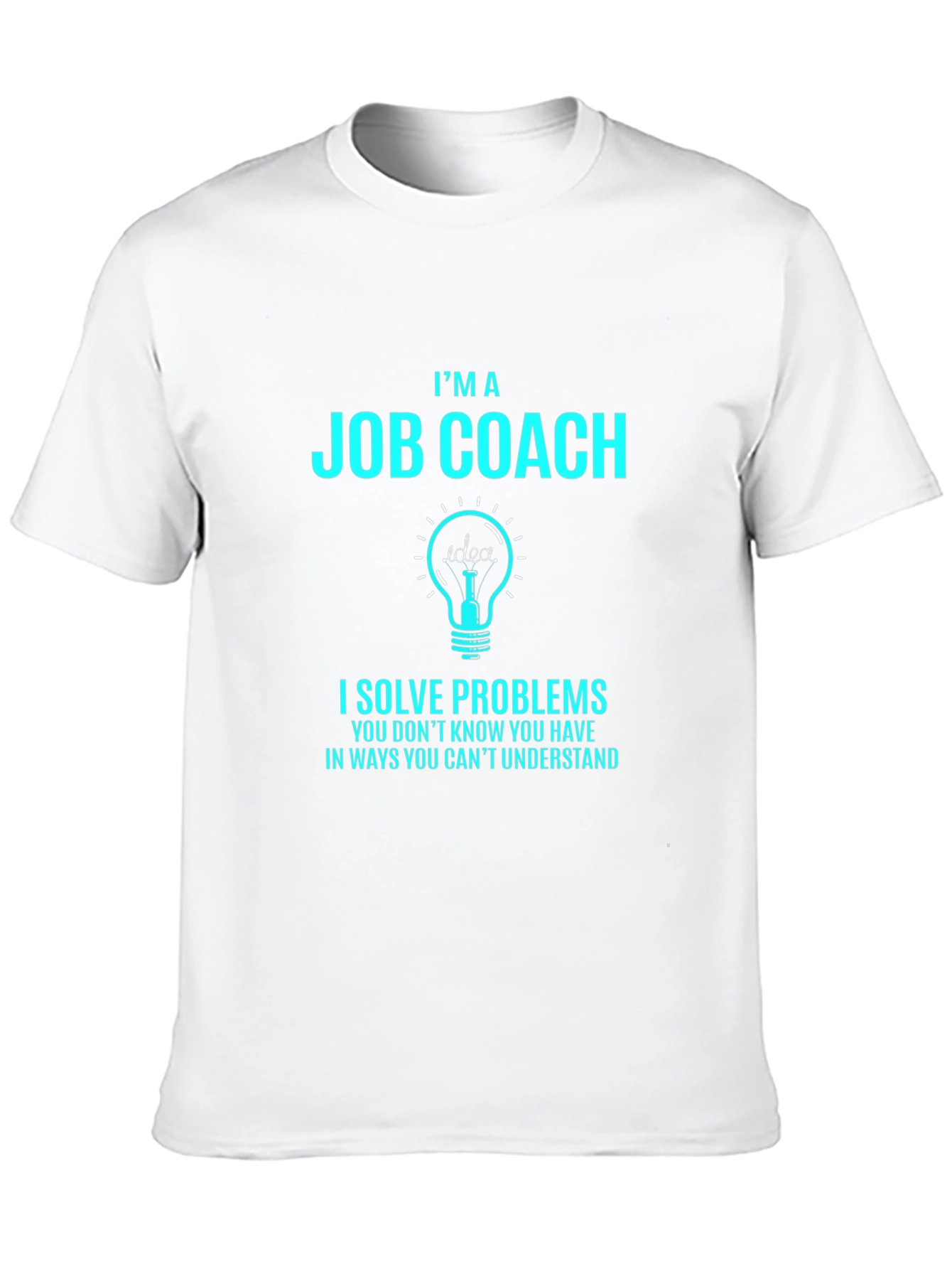 Black I'm A Job Coach T-Shirt - Problem Solver Tee view 10