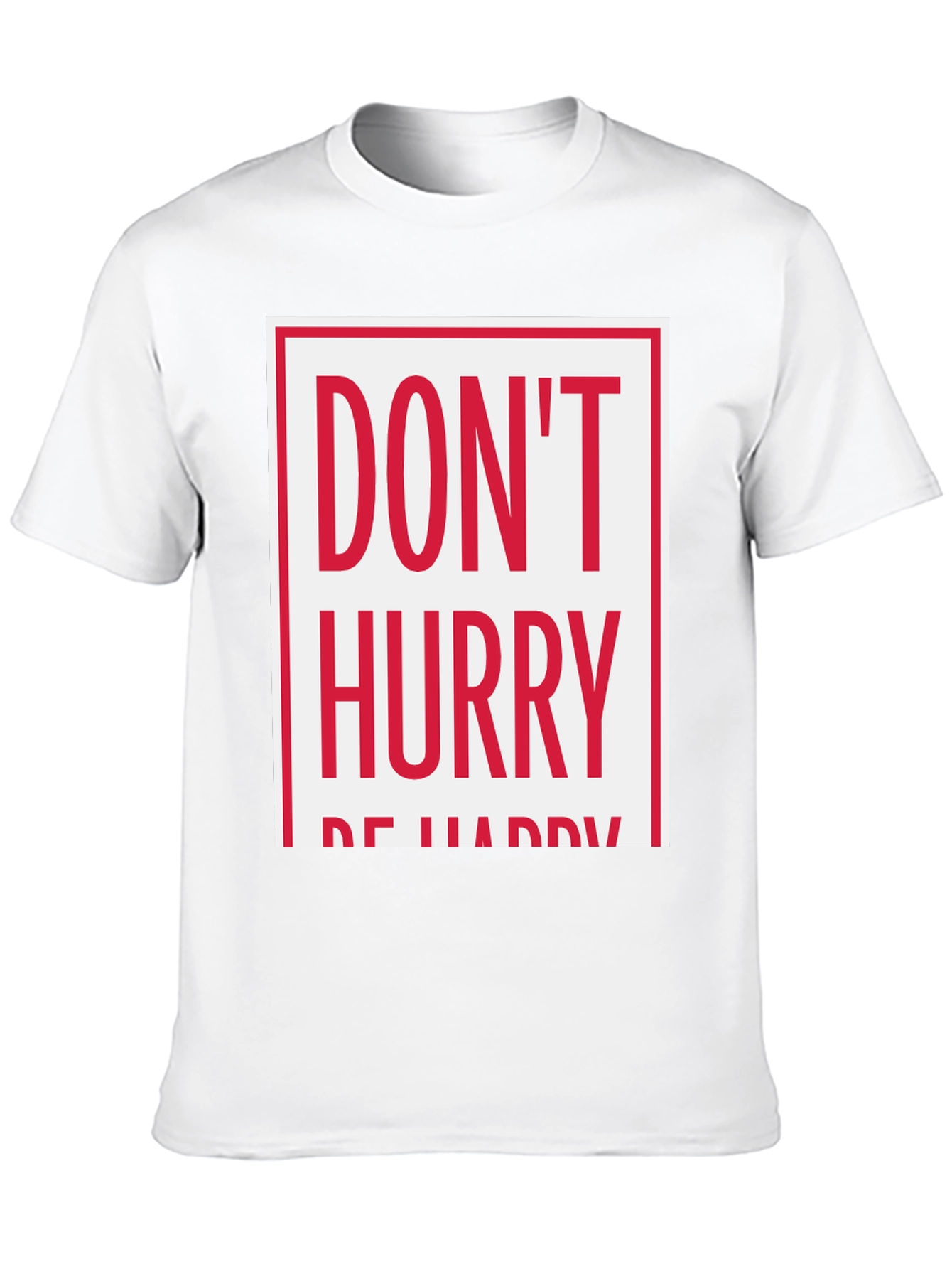 Black Don't Hurry Be Happy Graphic Tee view 10