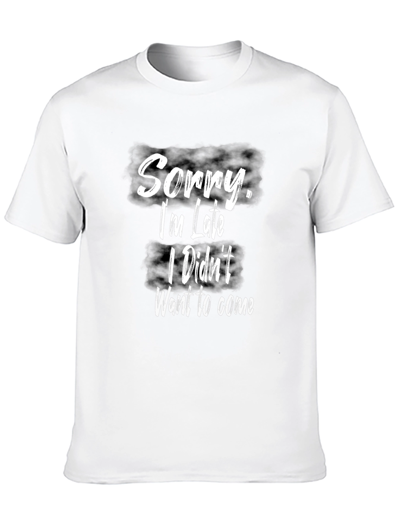 Black Funny Sorry I'm Late Graphic Tee - Humor T-Shirt view 10