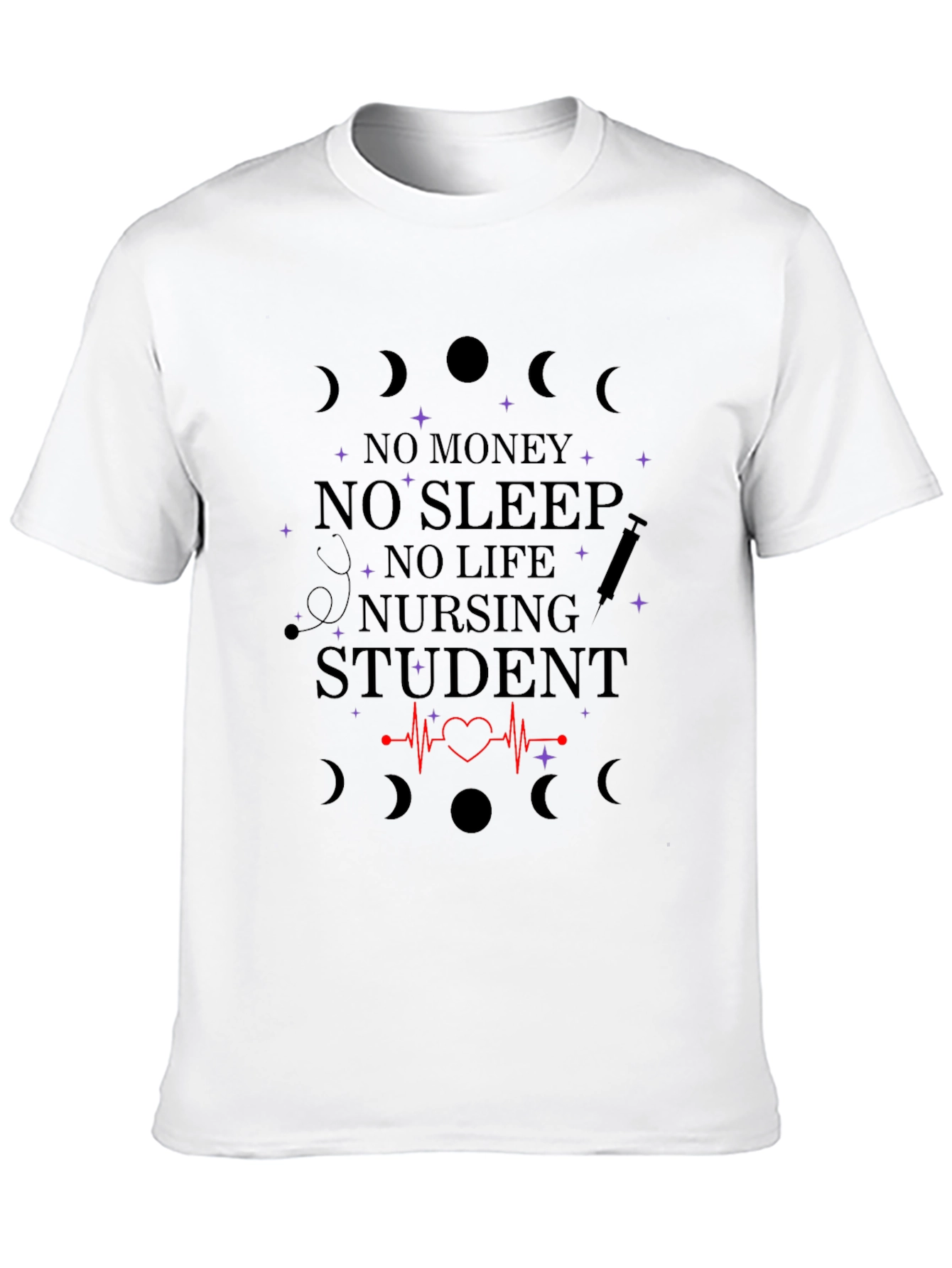 Black Nursing Student T-Shirt - No Money No Sleep No Life view 10