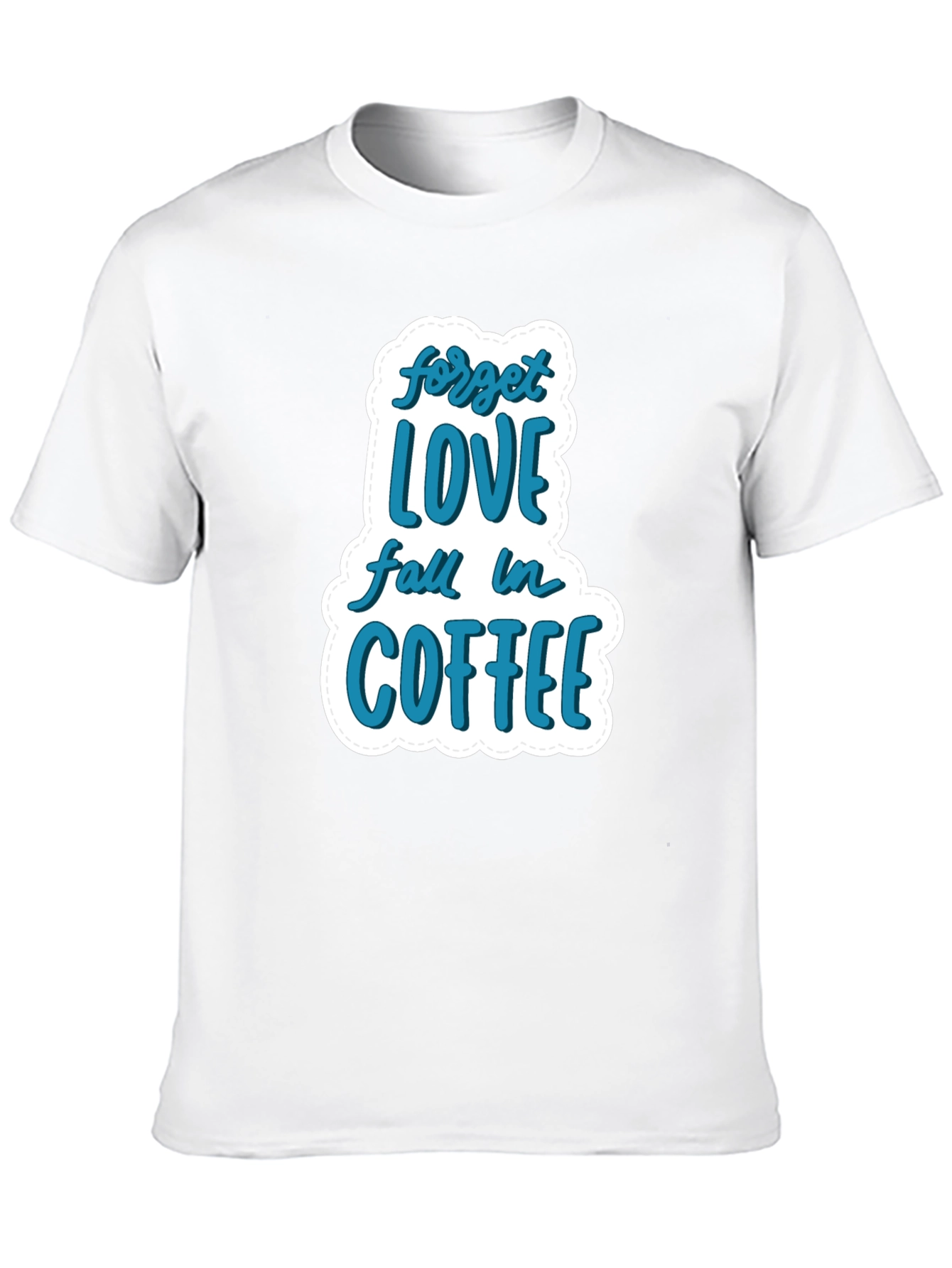 Black Forget Love, Fall in Coffee T-Shirt - Stylish & Comfy Black Tee view 10