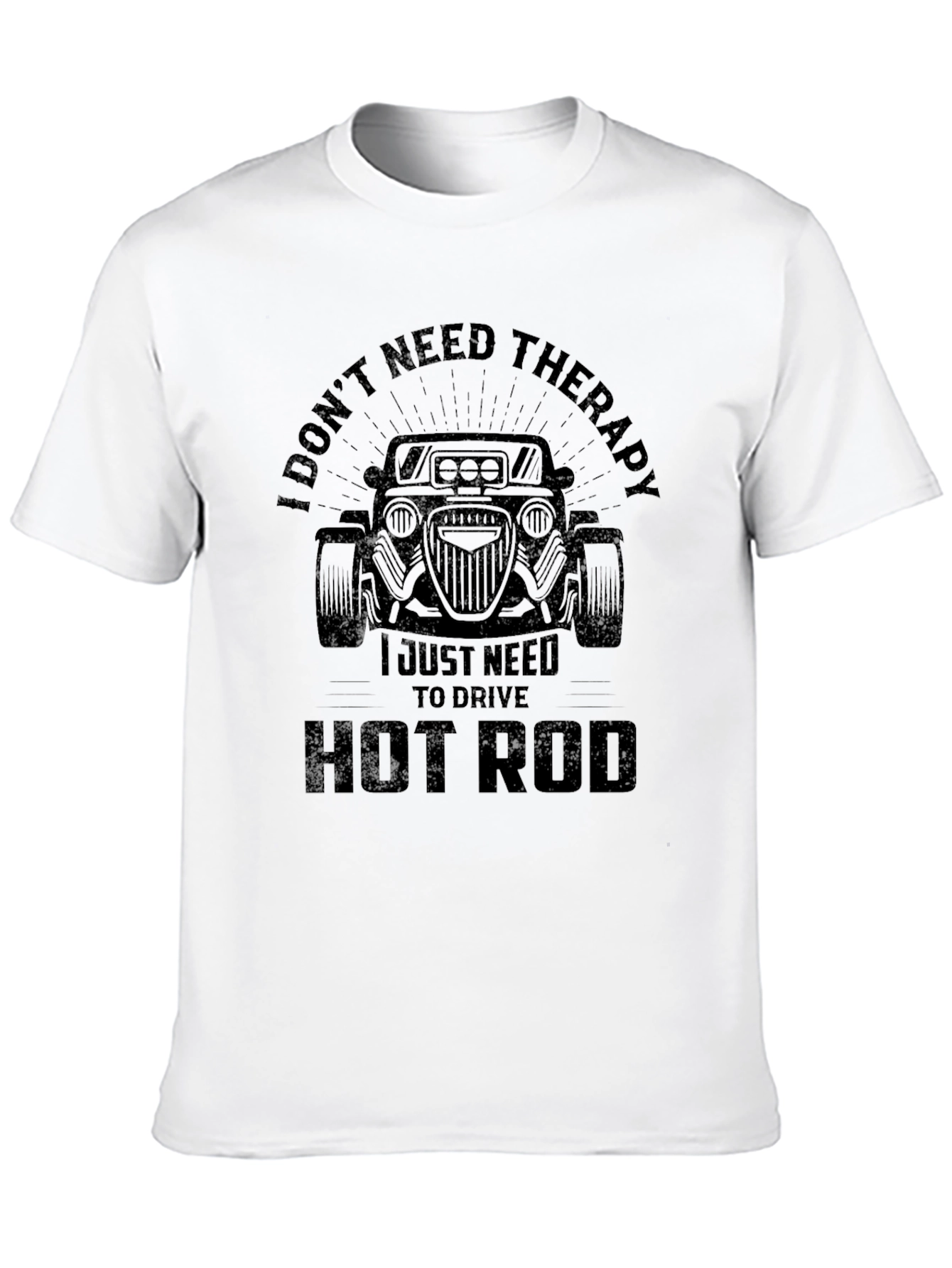 Black I Don't Need Therapy Hot Rod T-Shirt view 10
