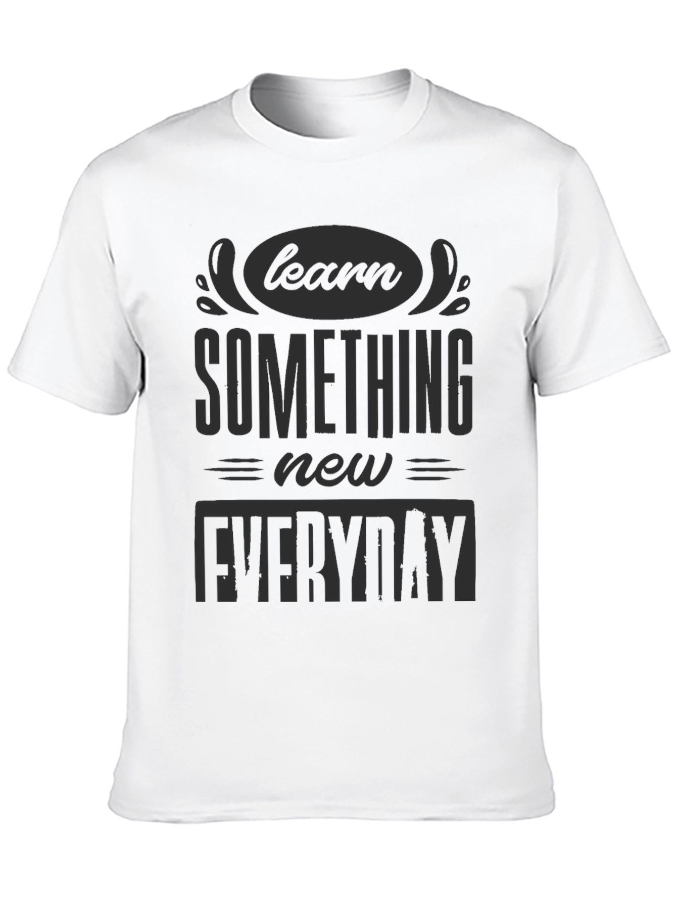 Black Learn Something New Everyday Black T-Shirt view 10