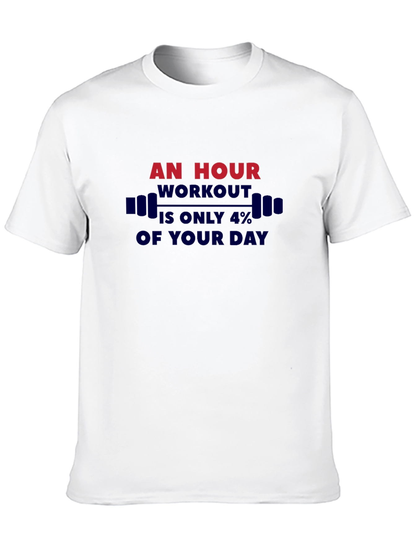 Workout Motivation T-Shirt - An Hour is 4% - 10