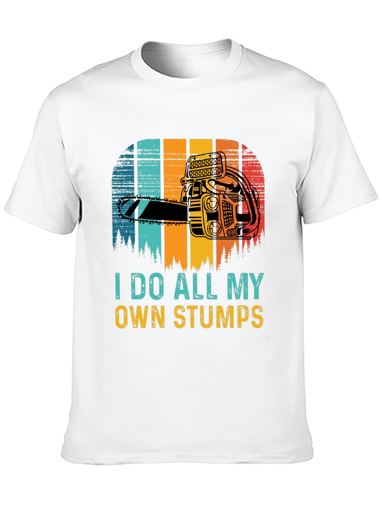 Black I Do All My Own Stumps Funny Graphic Tee view 10