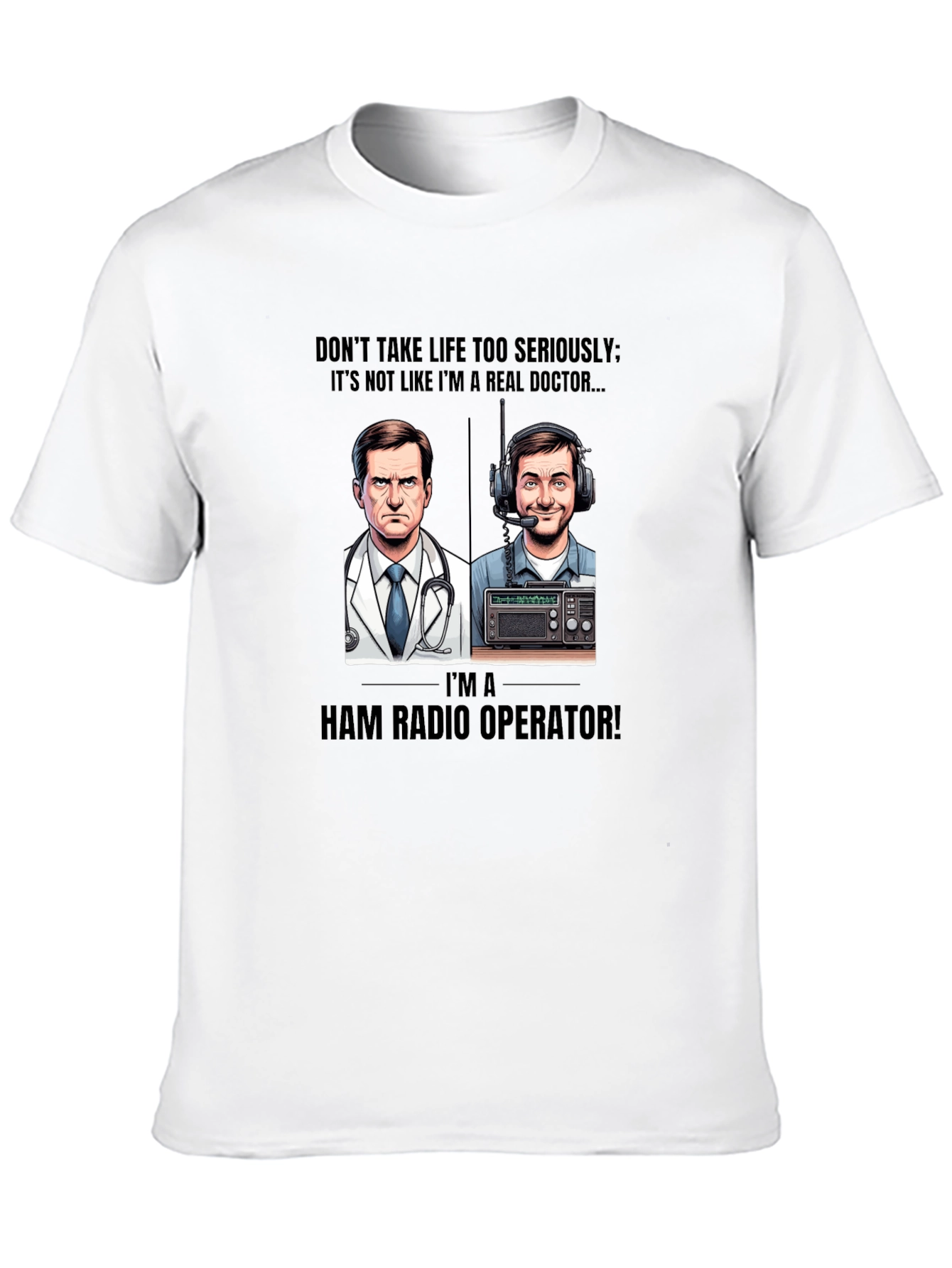 Black Ham Radio Operator T-Shirt - Don't Take Life Too Seriously Tee view 10