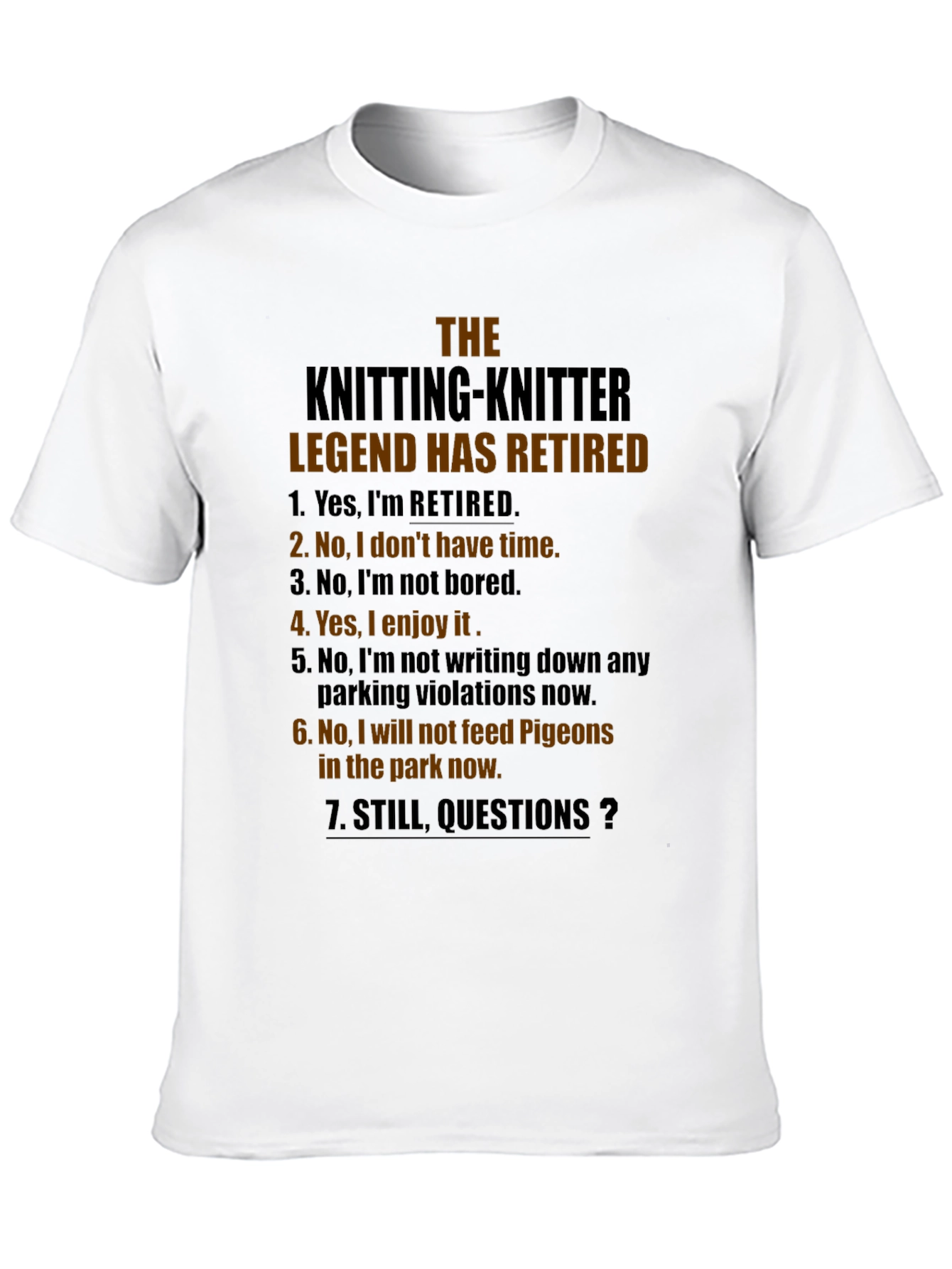 Knitting Knitter Legend Retired Graphic T-Shirt - 10