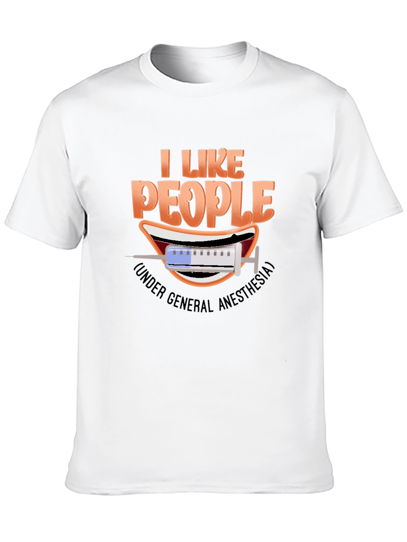 Black I Like People Under General Anesthesia T-Shirt view 10