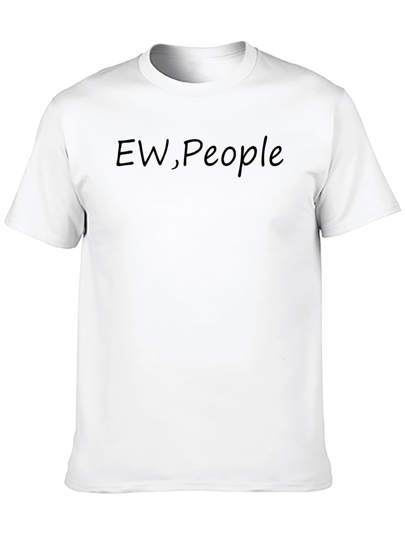 Black Ew, People T-Shirt - Sarcastic Humor Tee view 10