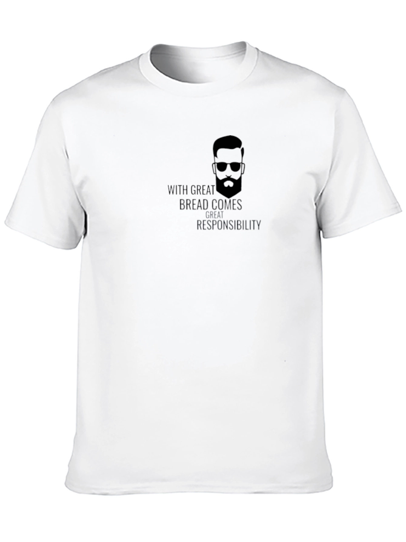 Black With Great Bread Comes Great Responsibility Tee view 10